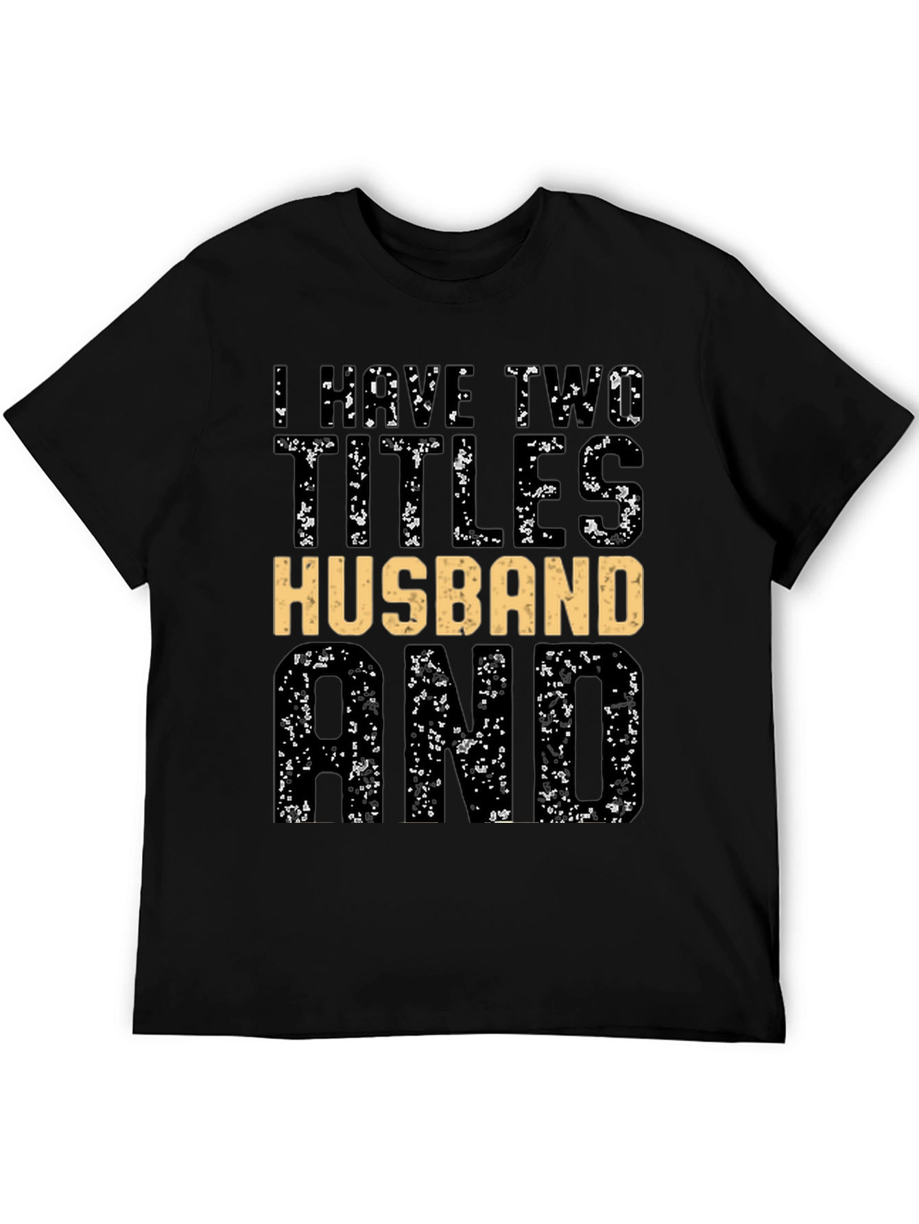 Husband and Dad Black Graphic Tee
