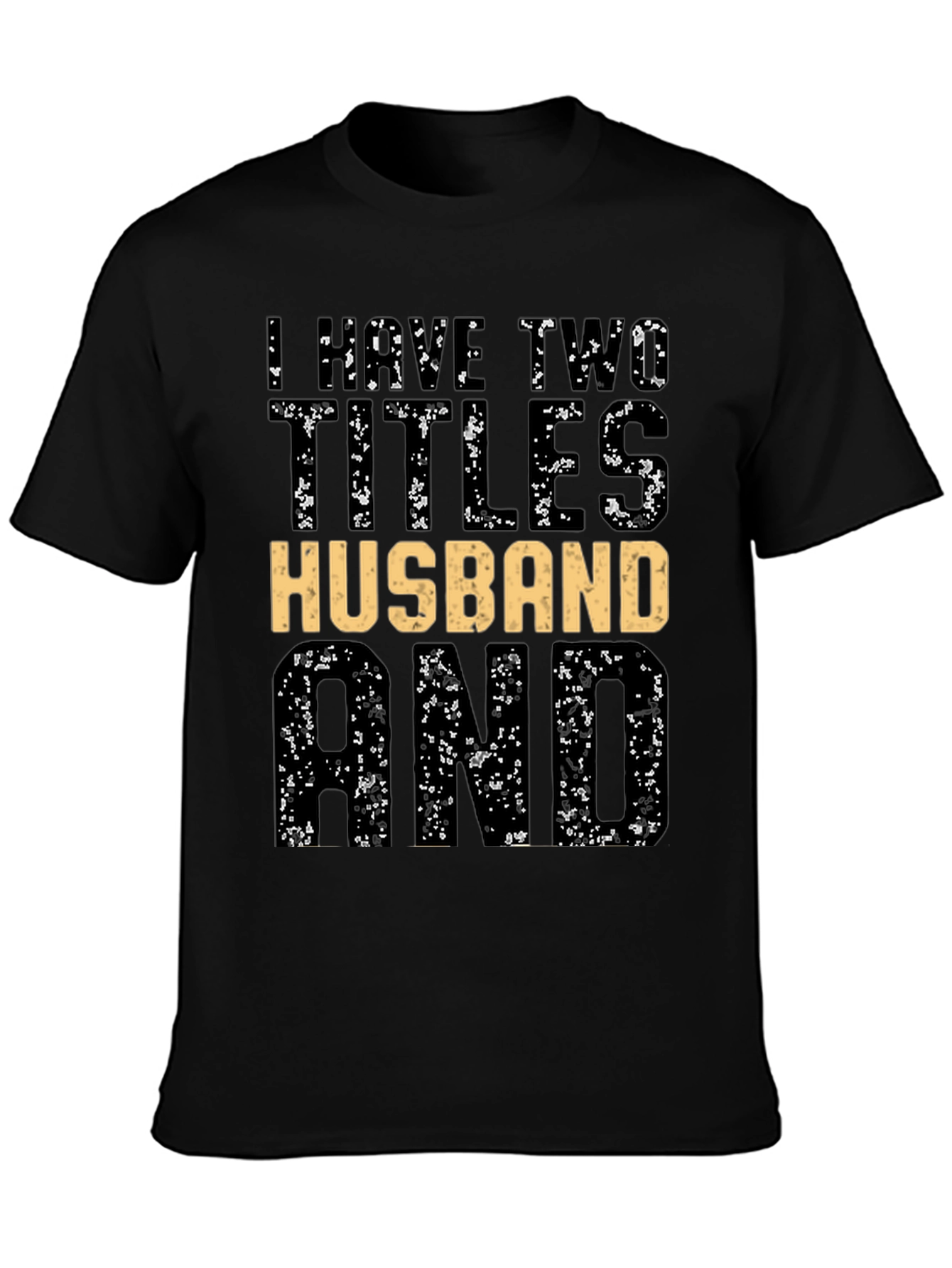 Husband and Dad Black Graphic Tee