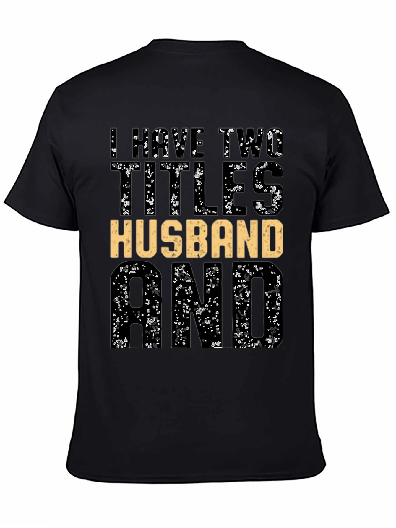Husband and Dad Black Graphic Tee