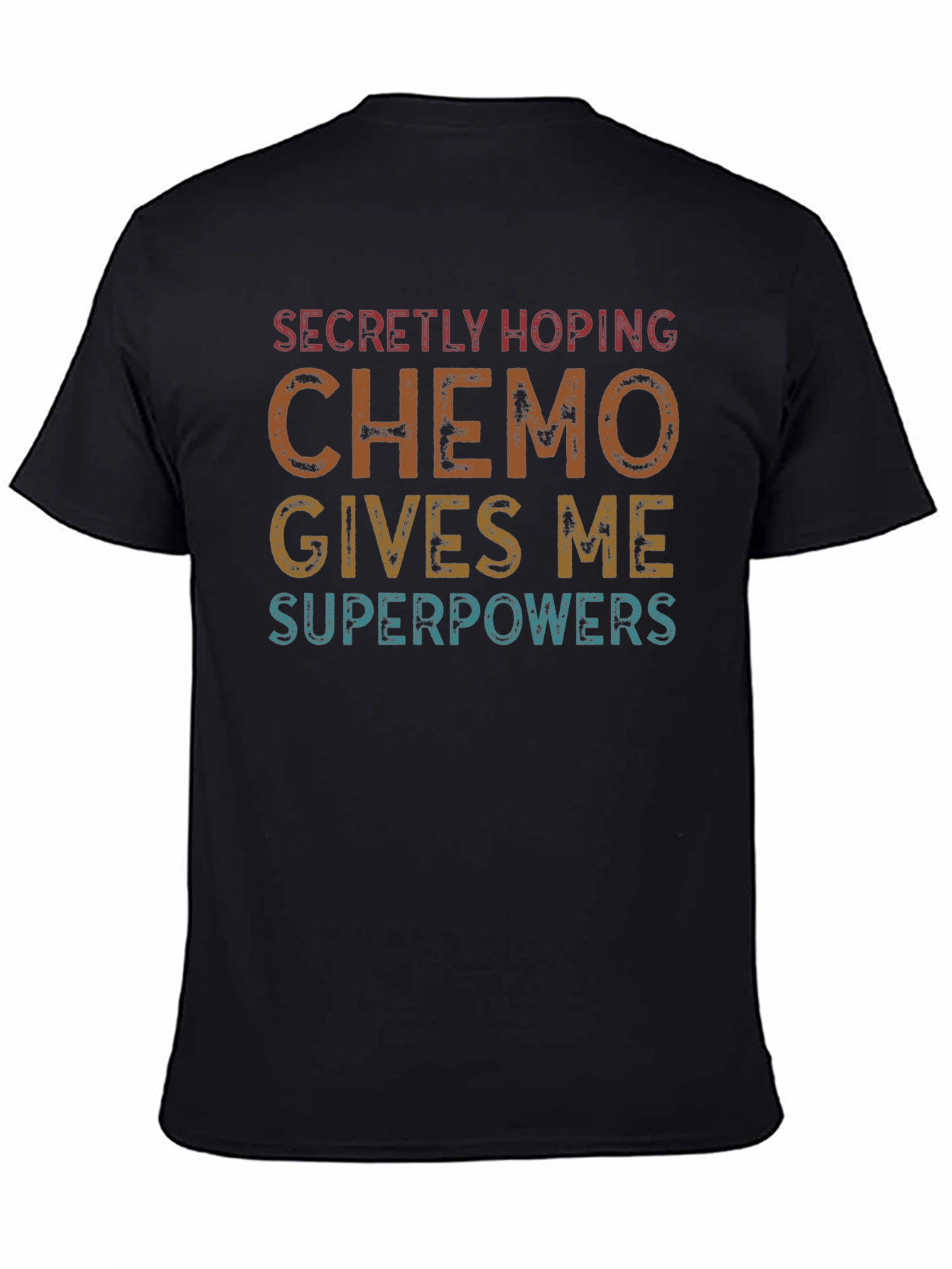 Chemo Superpowers T-Shirt - Hopeful Cancer Survivor Tee