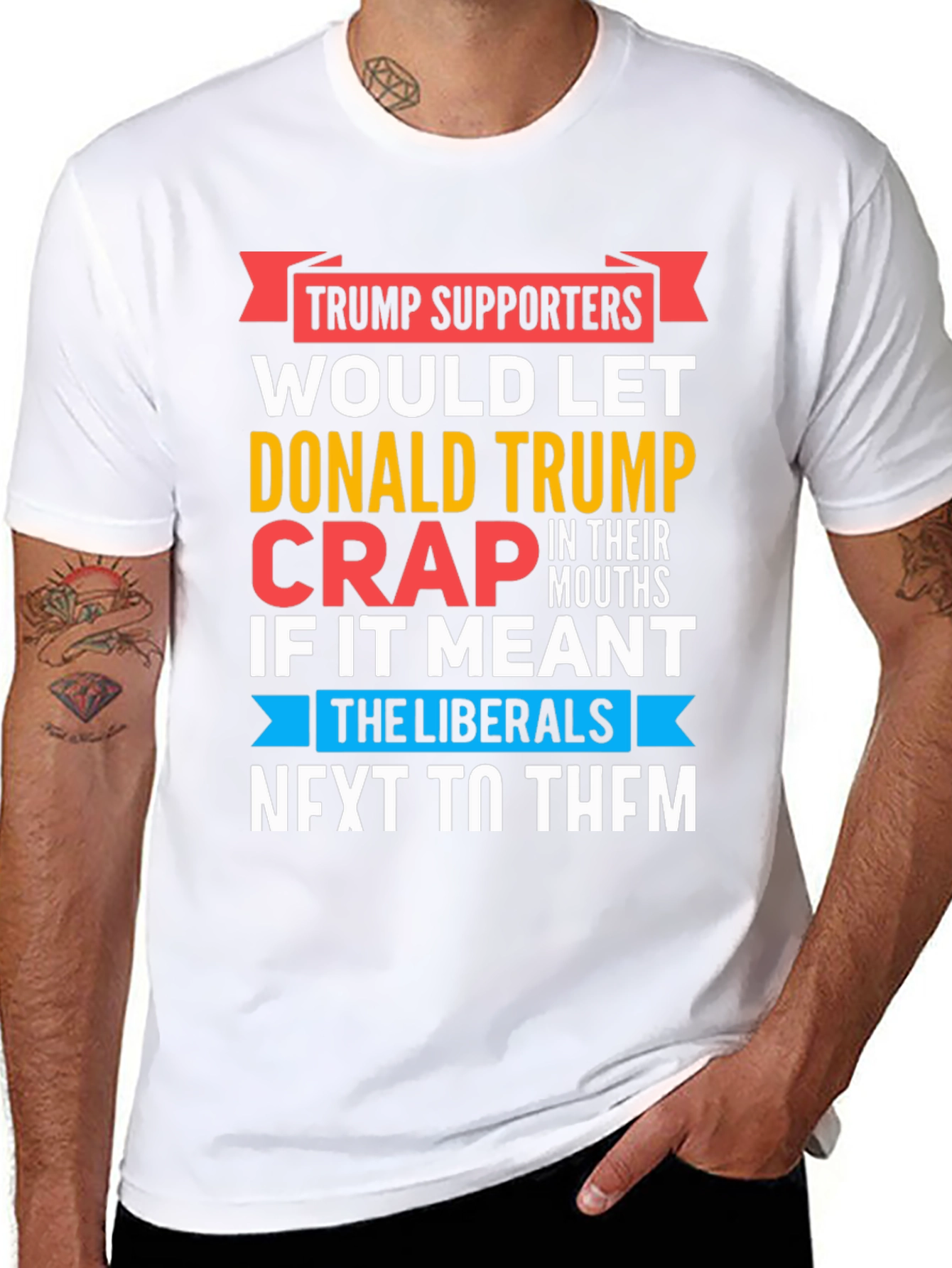 Funny Anti-Liberal T-Shirt - Trump Supporters