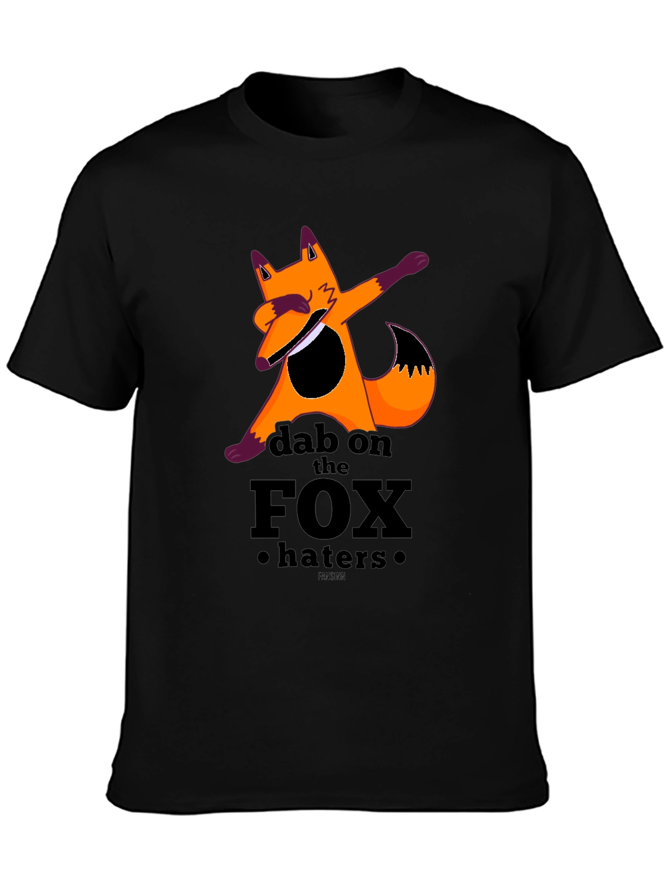 Dab on the Fox Haters T-Shirt