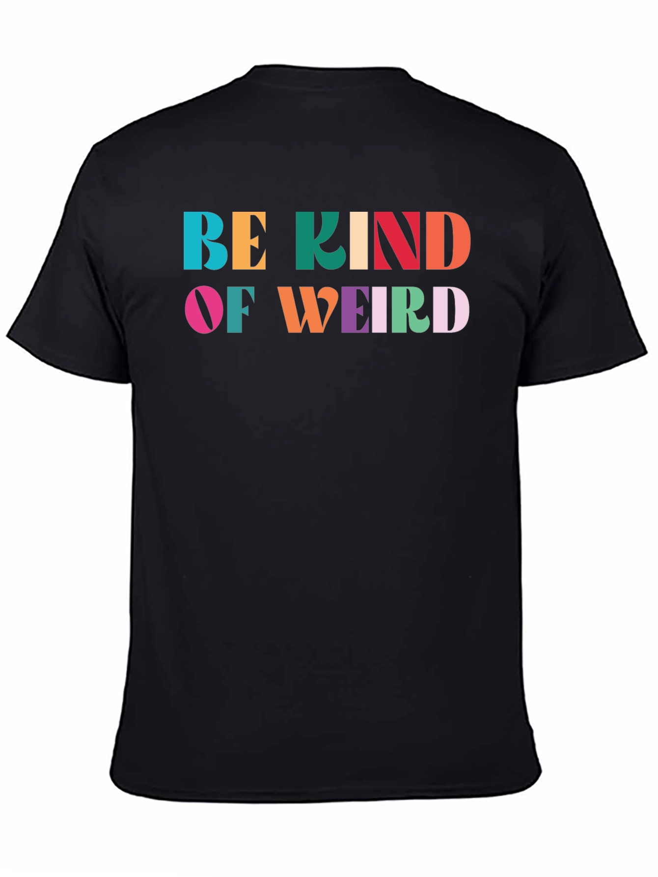 Be Kind of Weird T-Shirt - Black Graphic Tee