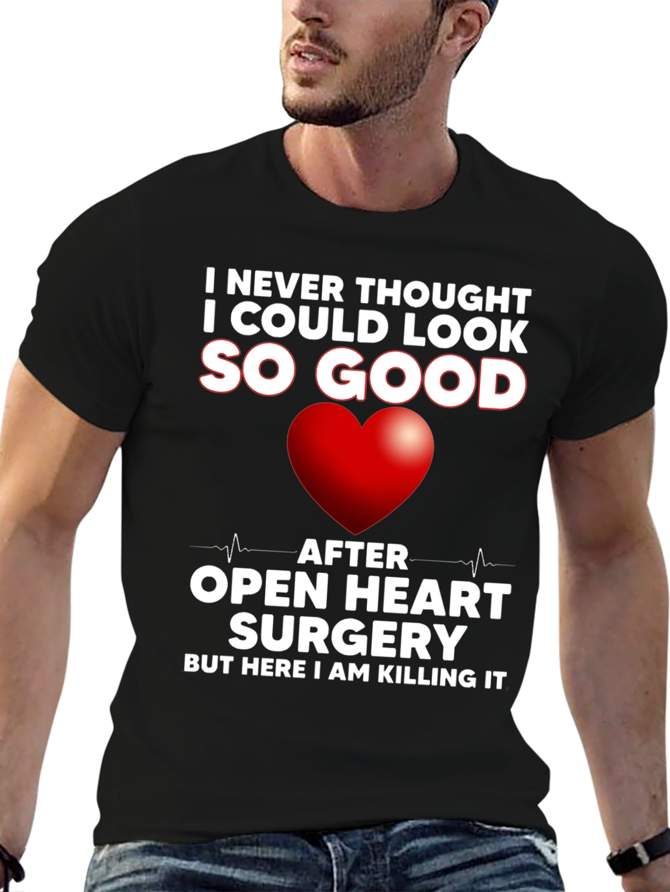 Open Heart Surgery Recovery T-Shirt - Killing It!