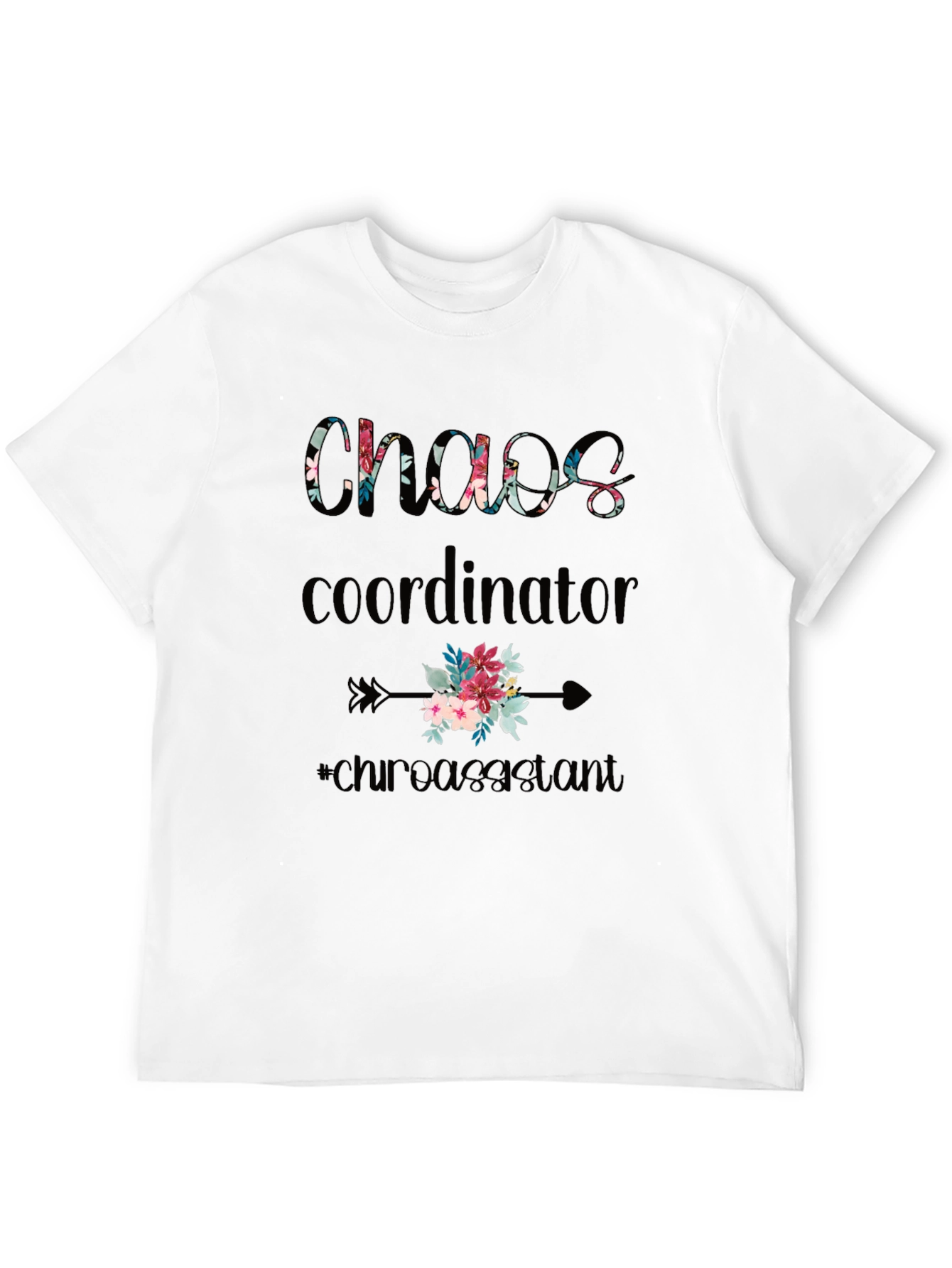 Chaos Coordinator Floral T-Shirt