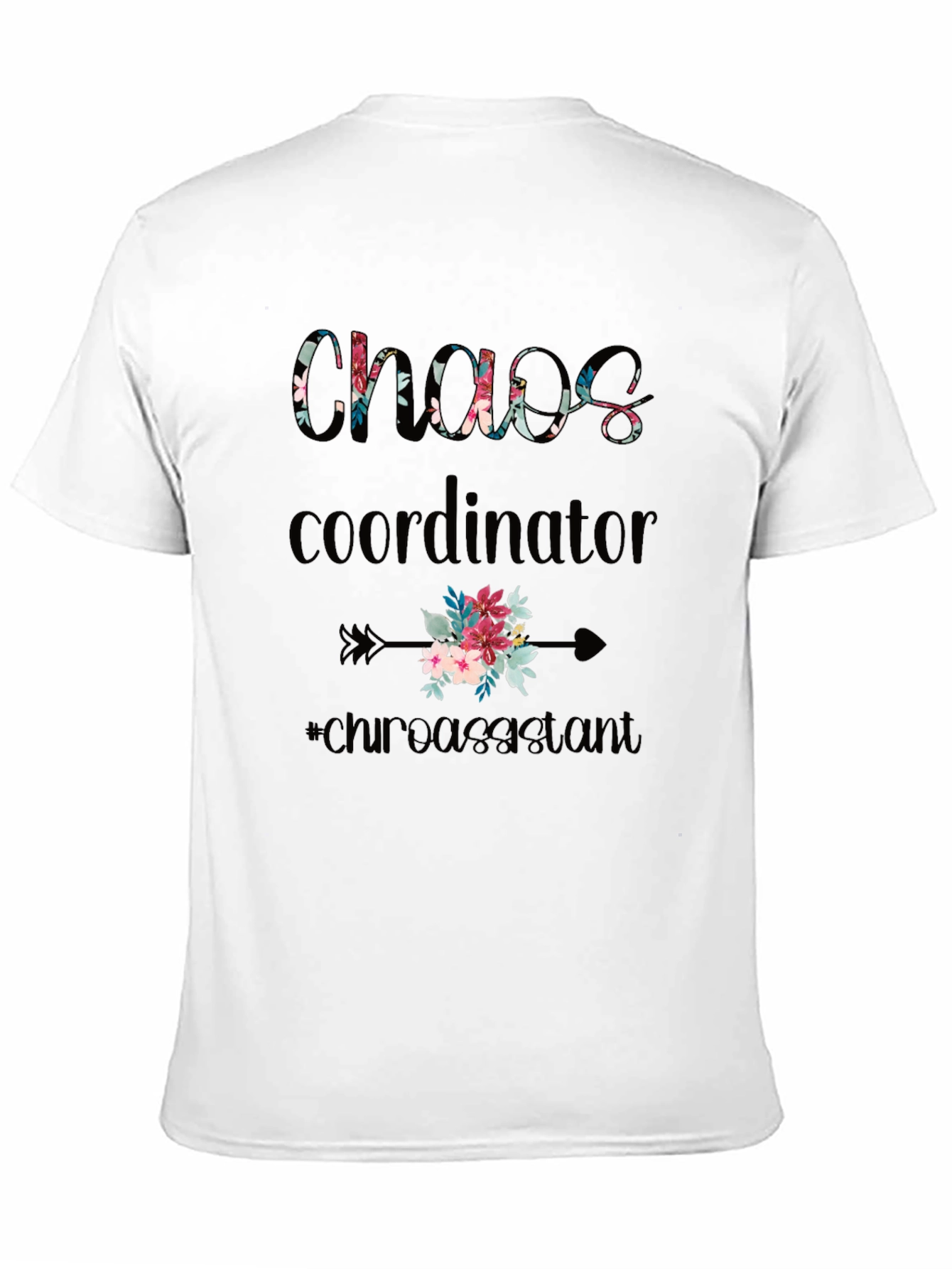Chaos Coordinator Floral T-Shirt