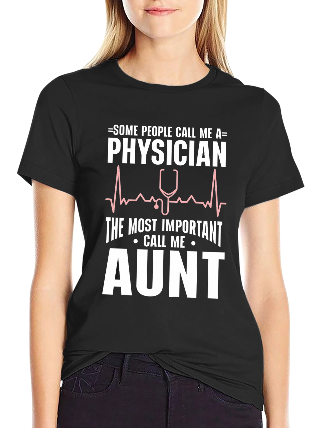 Physician Aunt T-Shirt - Novelty Graphic Tee