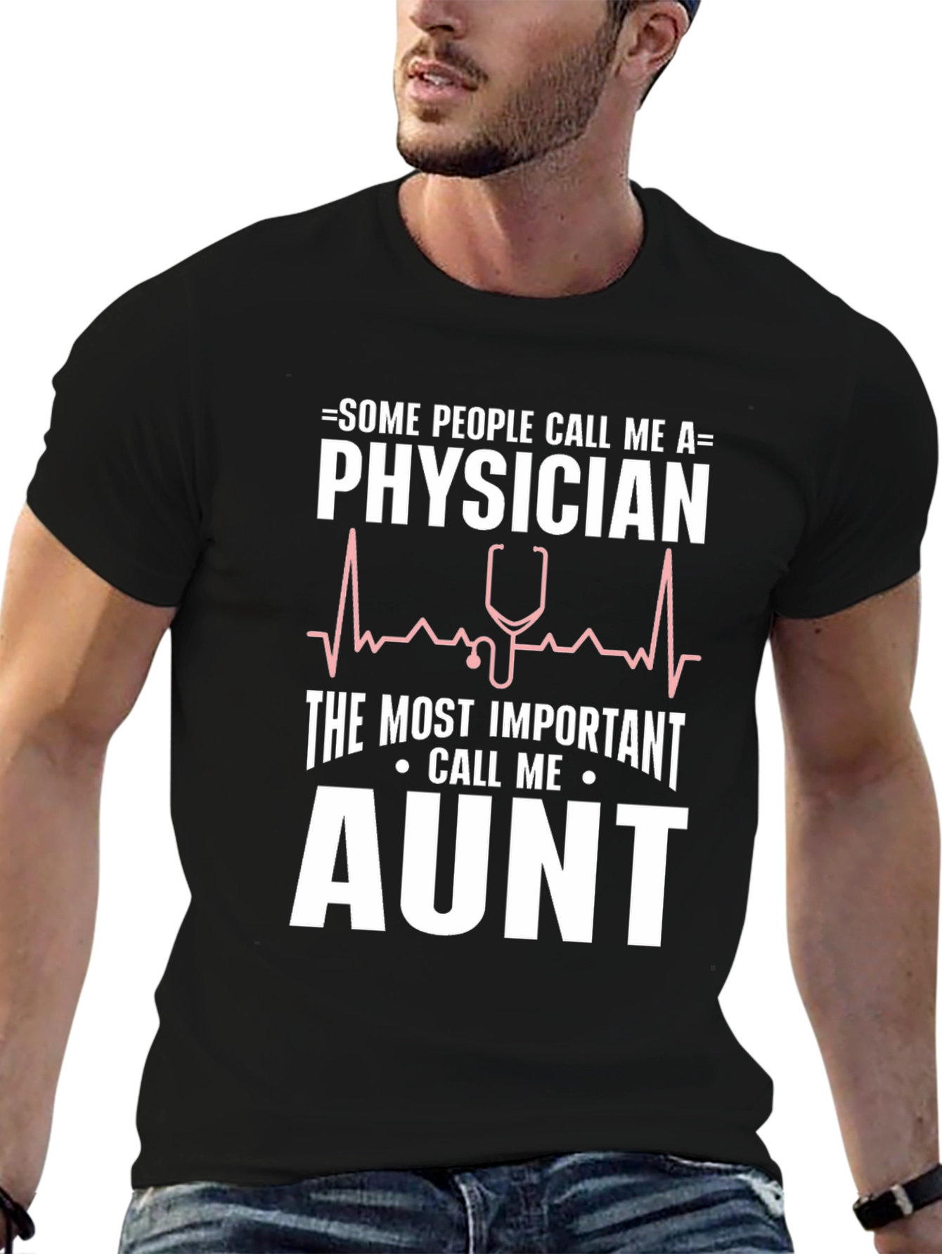 Physician Aunt T-Shirt - Novelty Graphic Tee