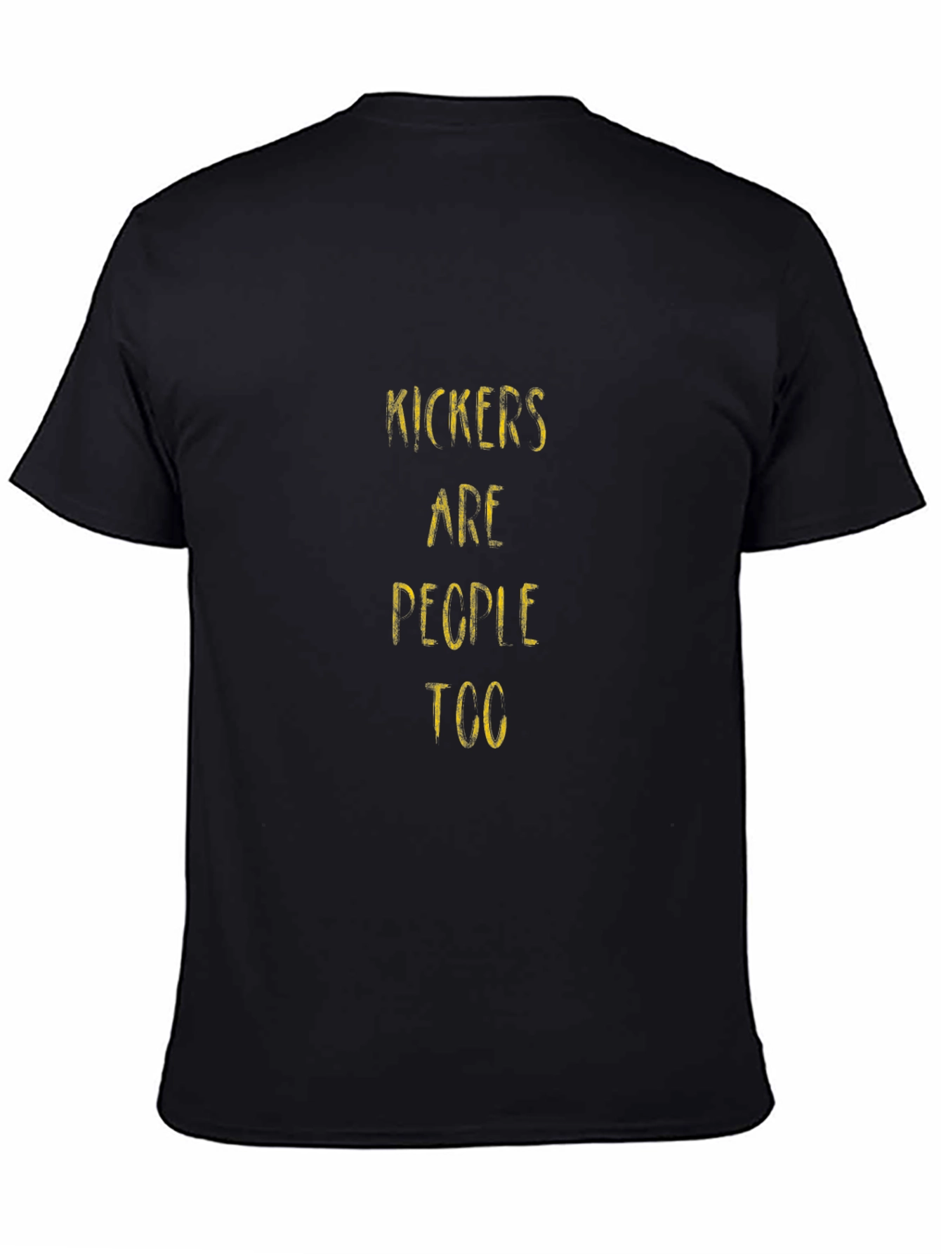 Kickers Are People Too - Graphic Tee
