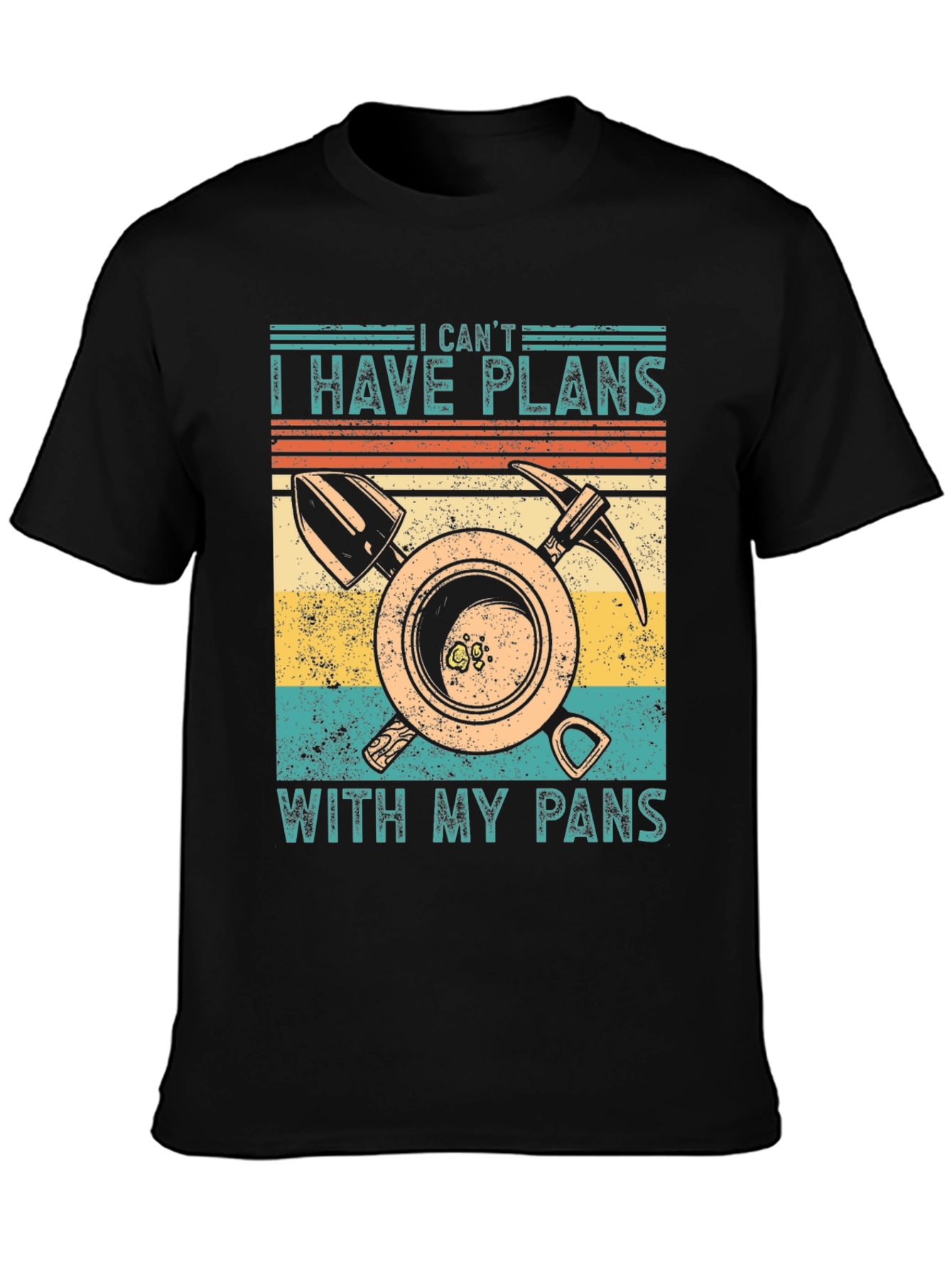 I Cant I Have Plans With My Pans T-Shirt