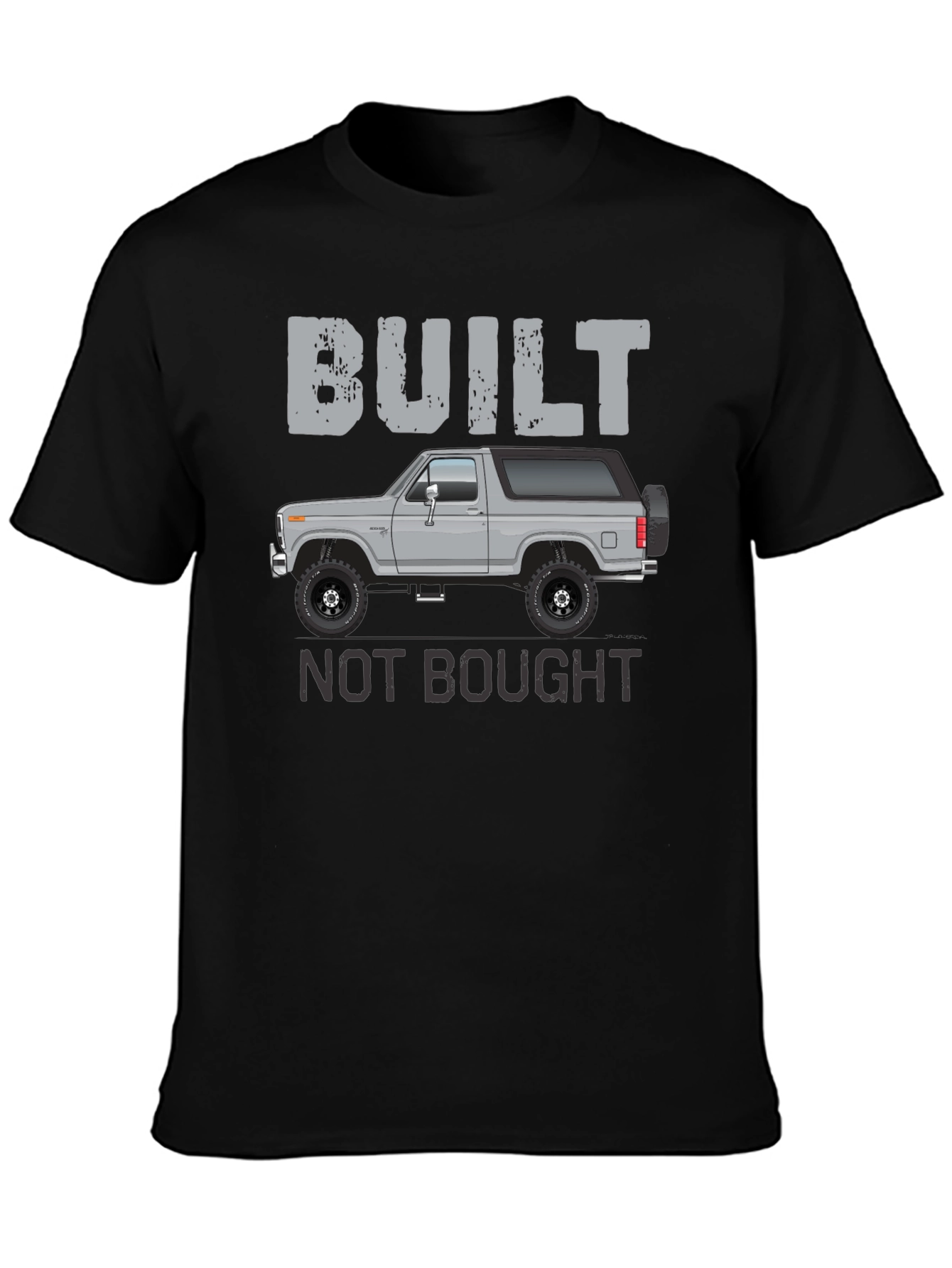 Built Not Bought T-Shirt | Off-Road Vehicle