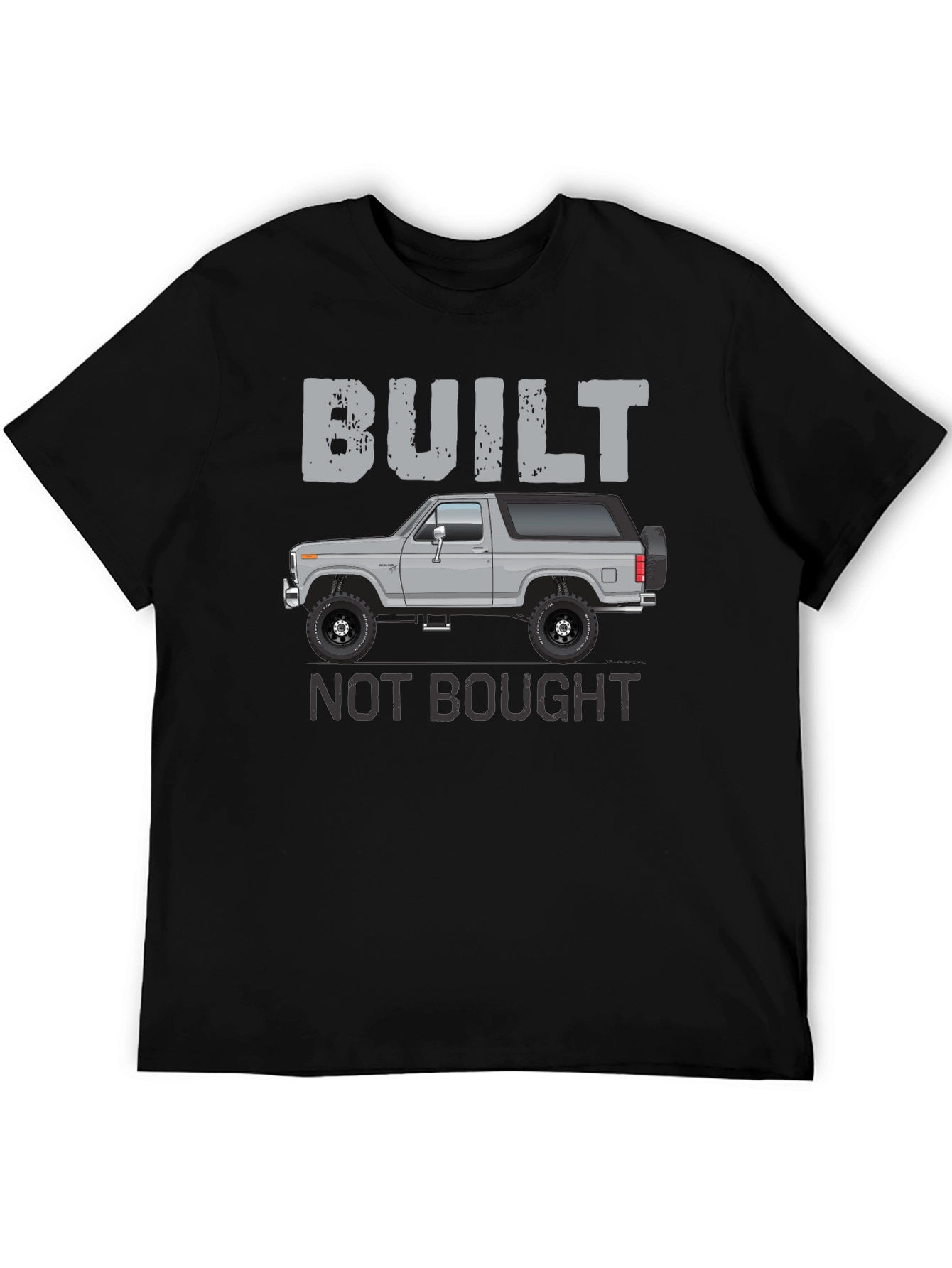 Built Not Bought T-Shirt | Off-Road Vehicle