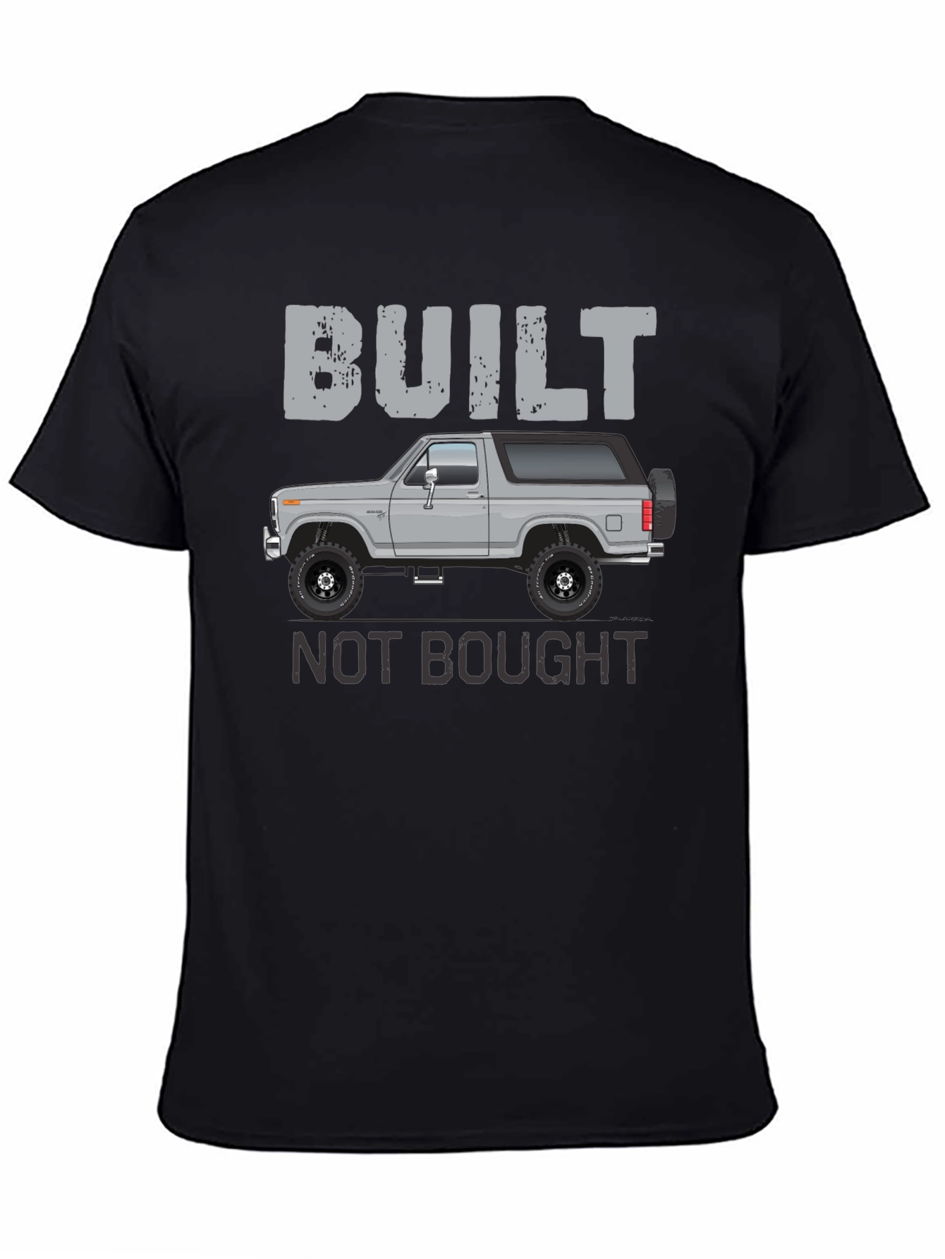 Built Not Bought T-Shirt | Off-Road Vehicle