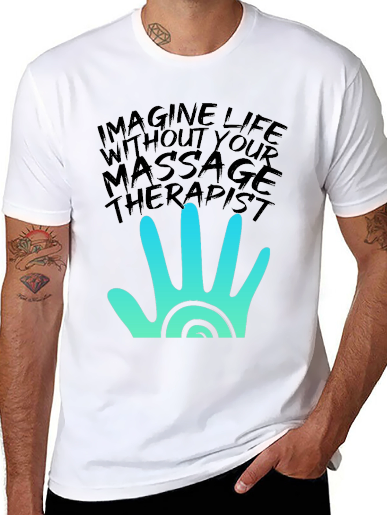 Massage Therapist T-Shirt - Imagine Life Without It!