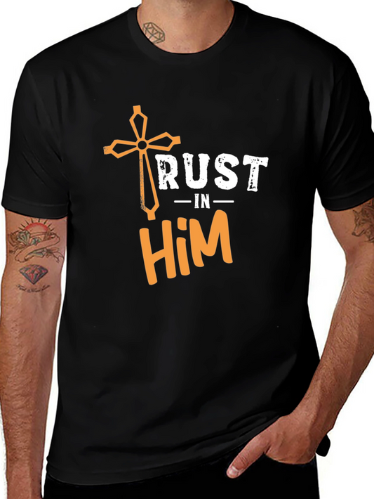 Trust in Him Christian T-Shirt