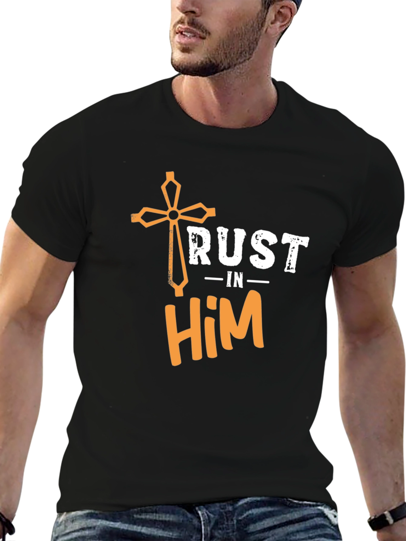 Trust in Him Christian T-Shirt