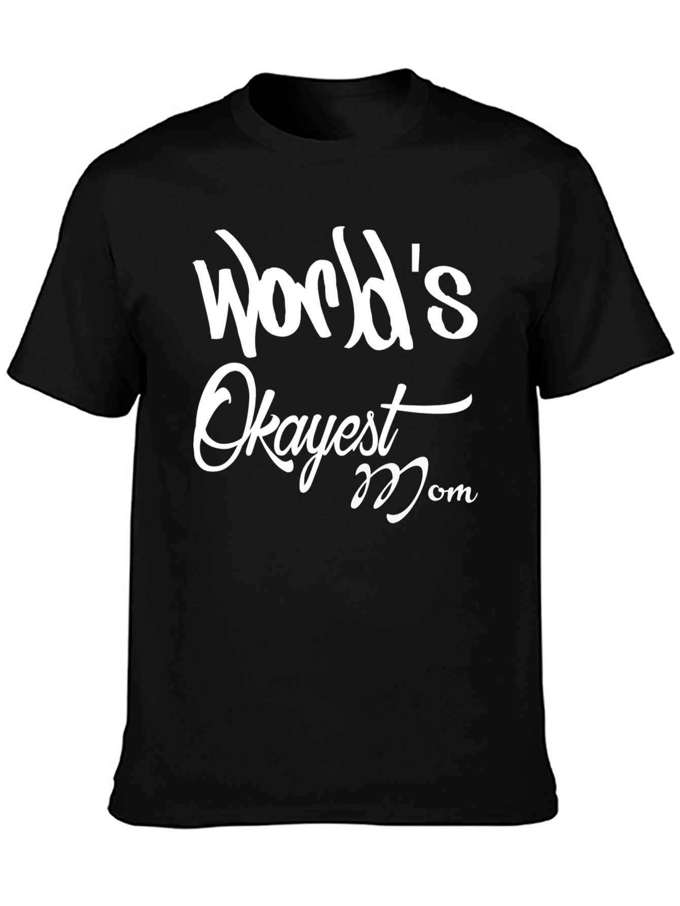 Worlds Okayest Mom Graphic Tee - Black