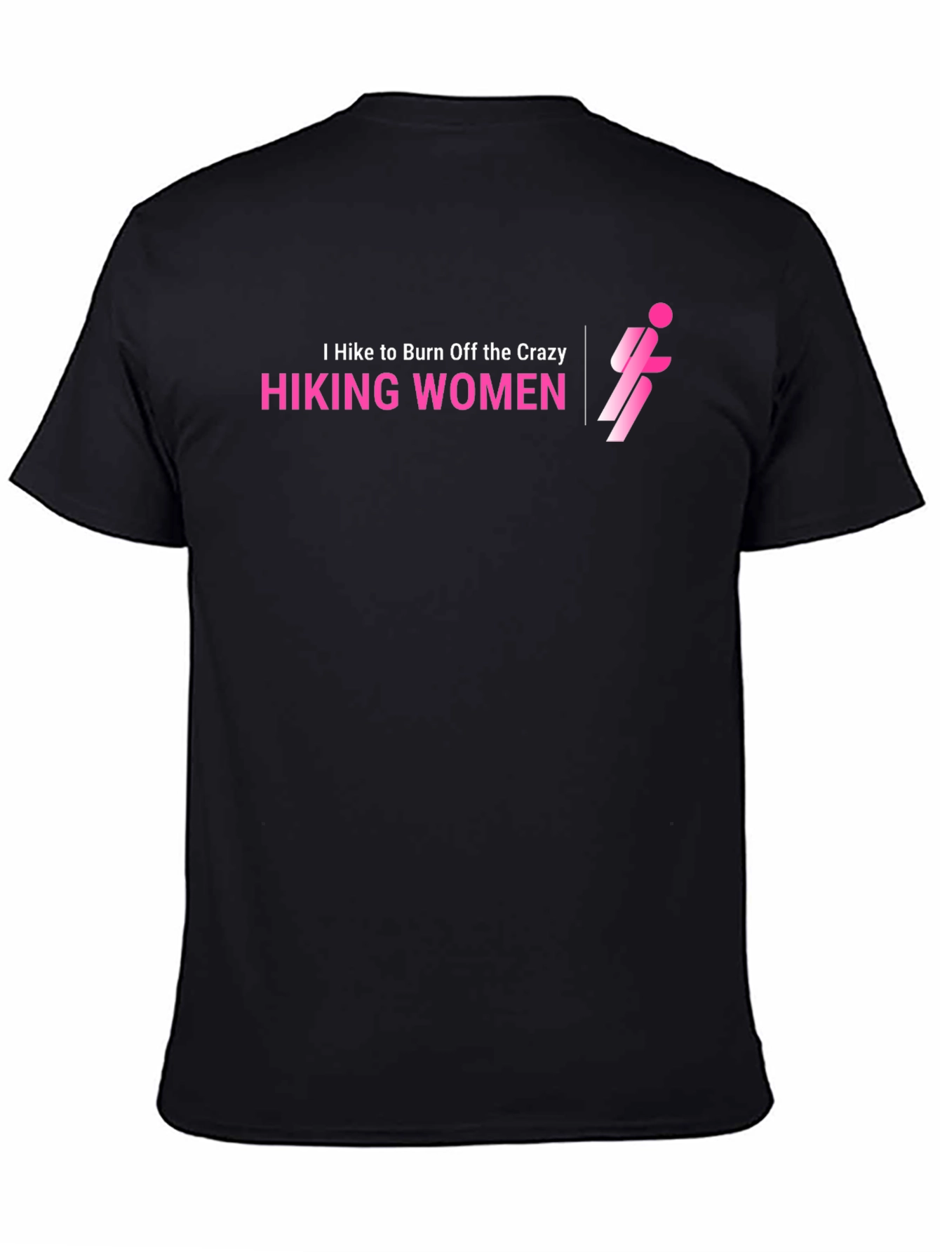 Hiking Women T-Shirt - Burn Off The Crazy