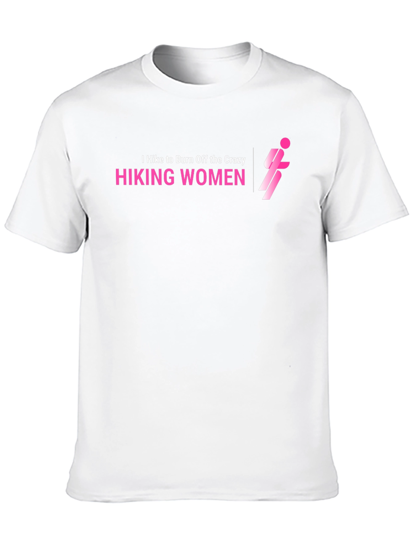 Hiking Women T-Shirt - Burn Off The Crazy