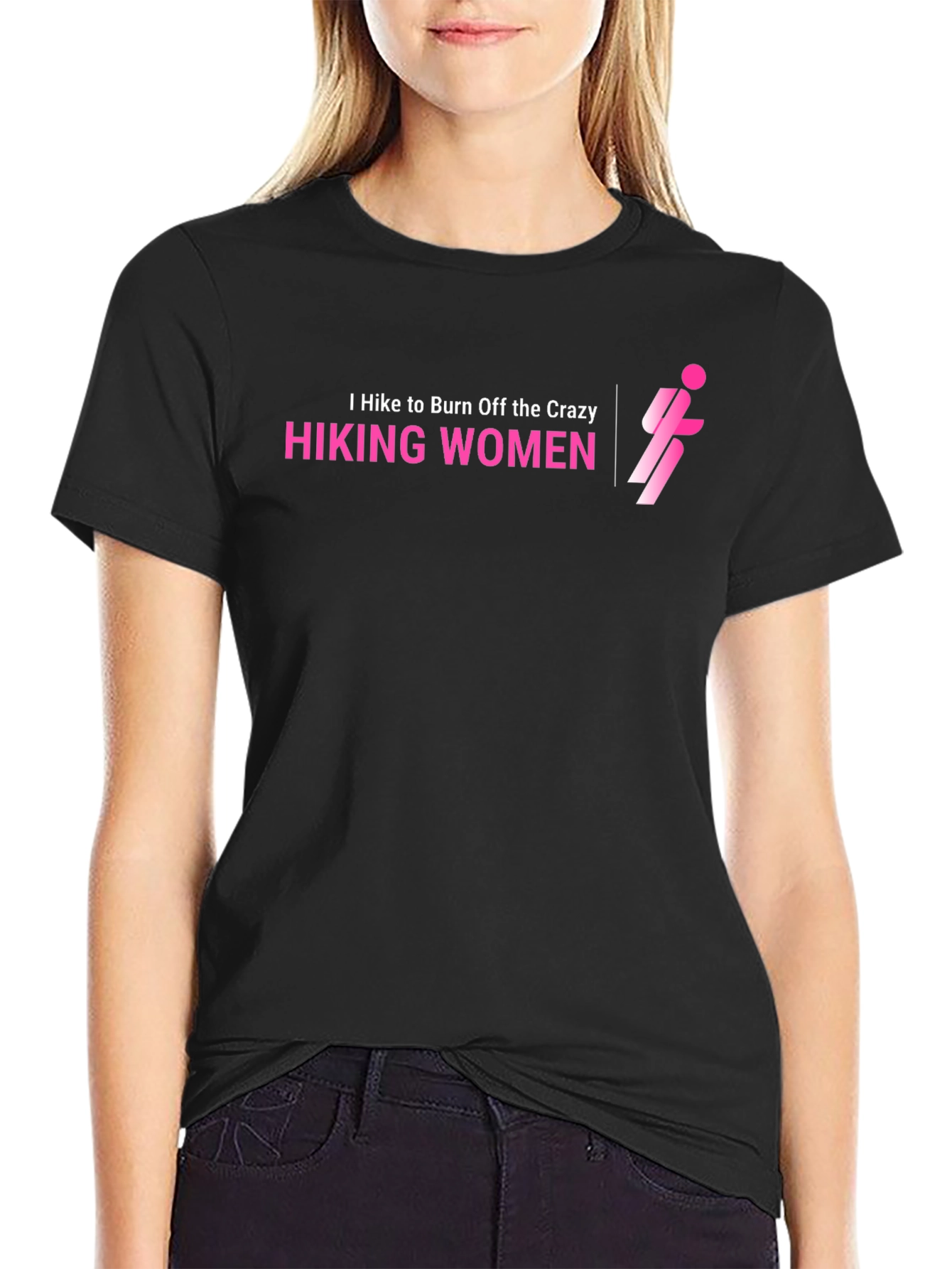 Hiking Women T-Shirt - Burn Off The Crazy