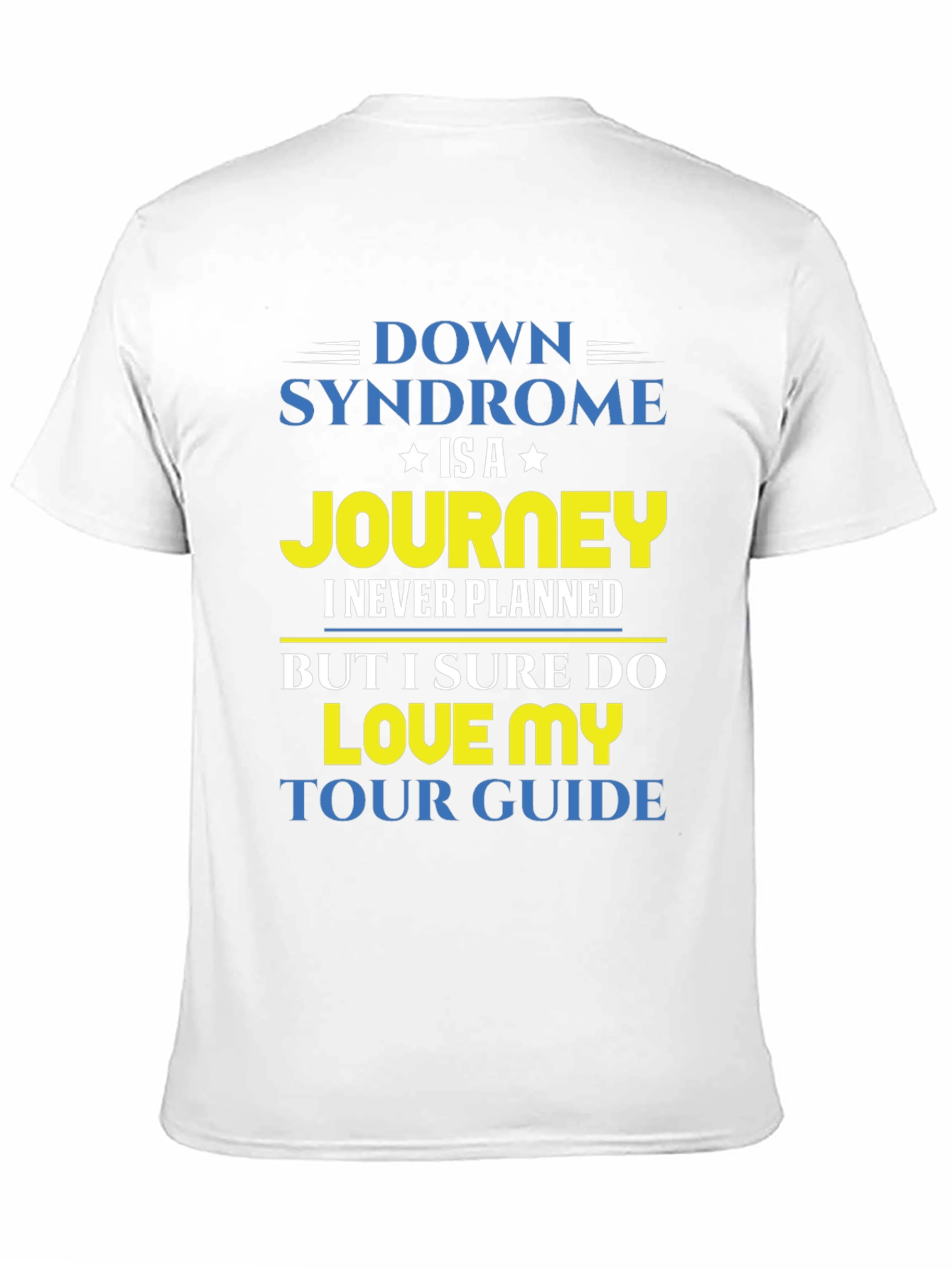Down Syndrome Journey T-Shirt Tour Guide Tee