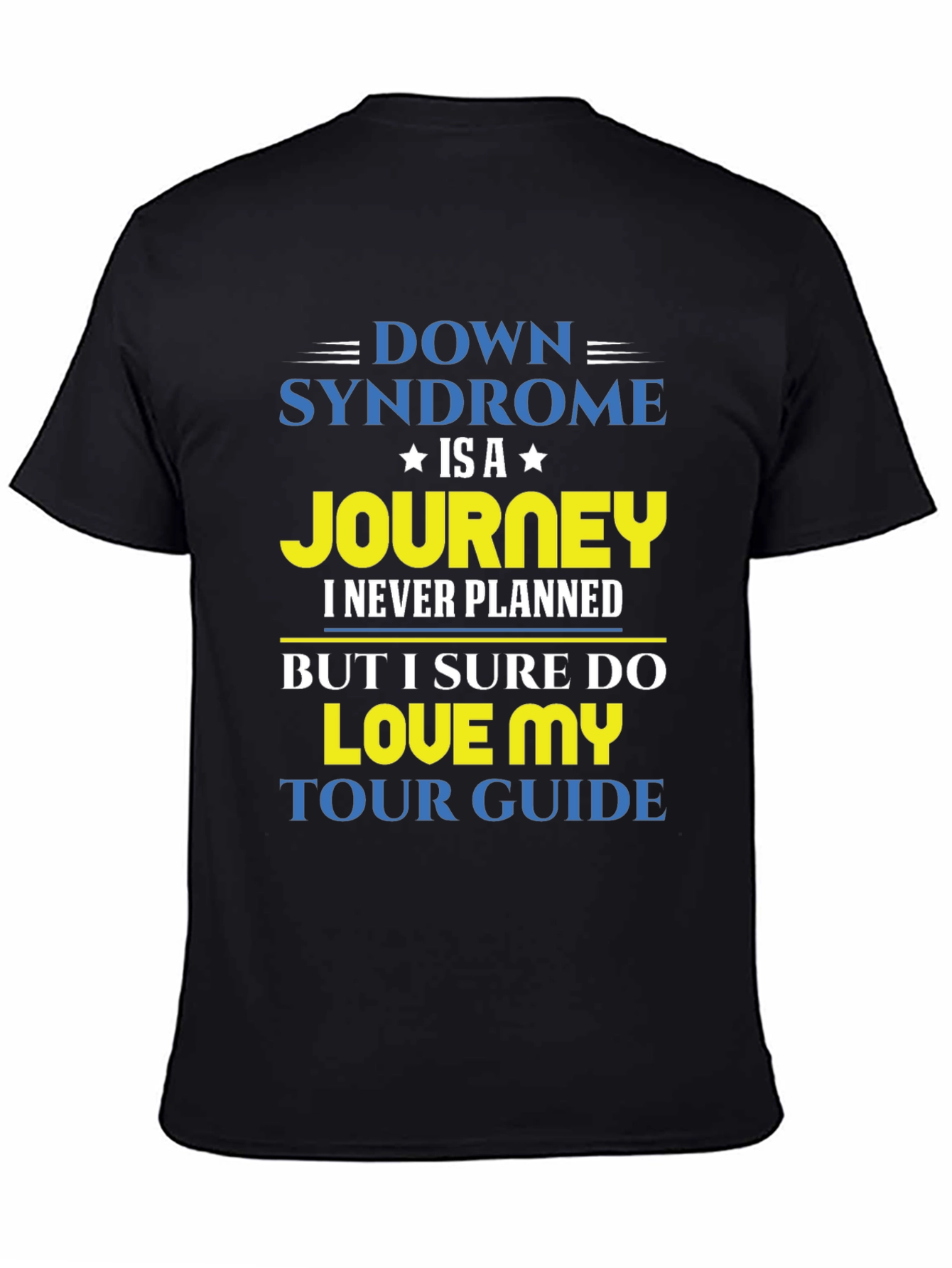 Down Syndrome Journey T-Shirt Tour Guide Tee