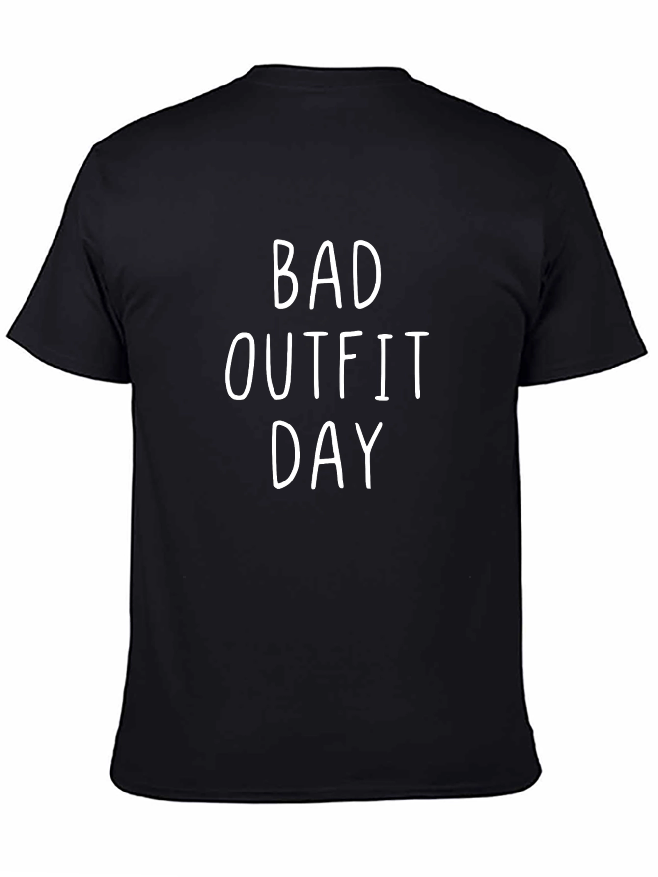 Bad Outfit Day T-Shirt - Unisex Casual Tee