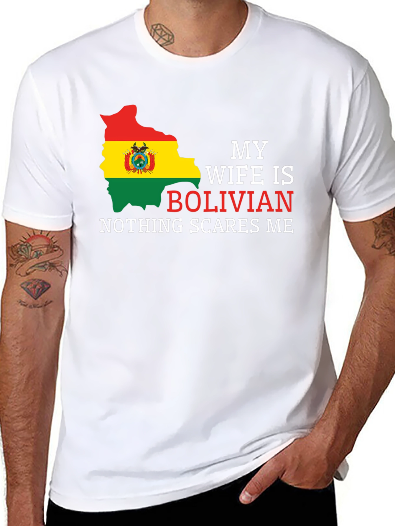 Bolivian Wife T-Shirt - Nothing Scares Me
