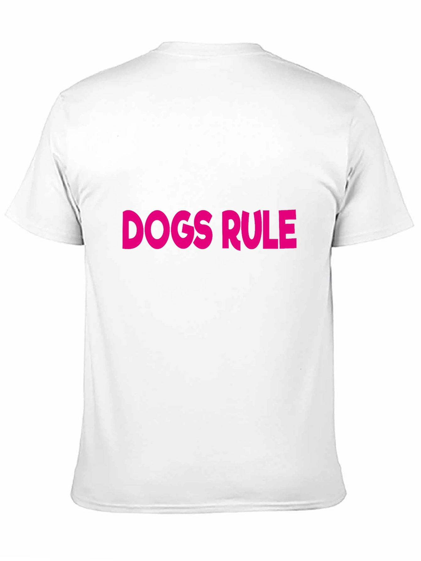 Dogs Rule T-Shirt