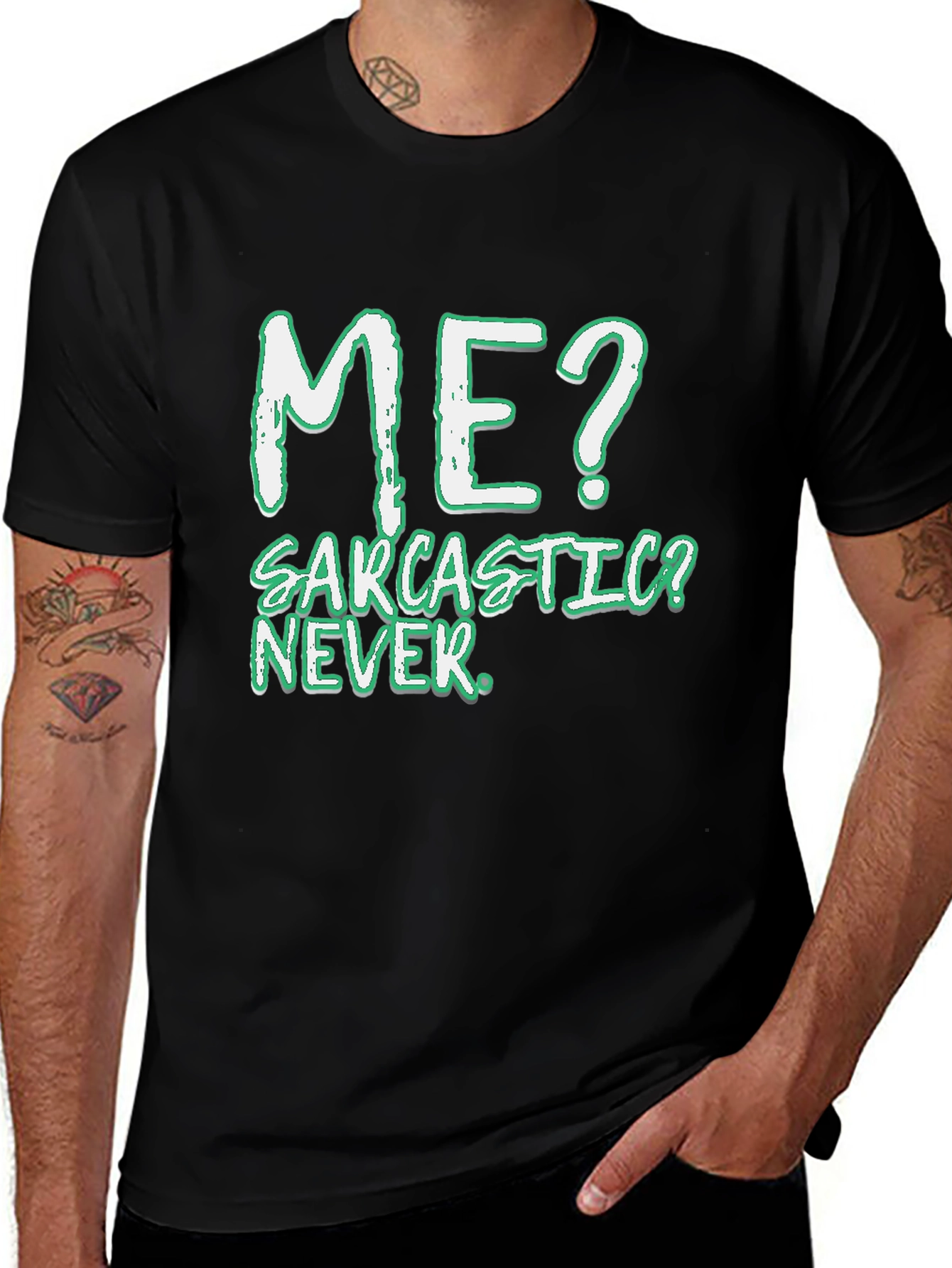 Sarcastic? Never! Mens Black T-Shirt