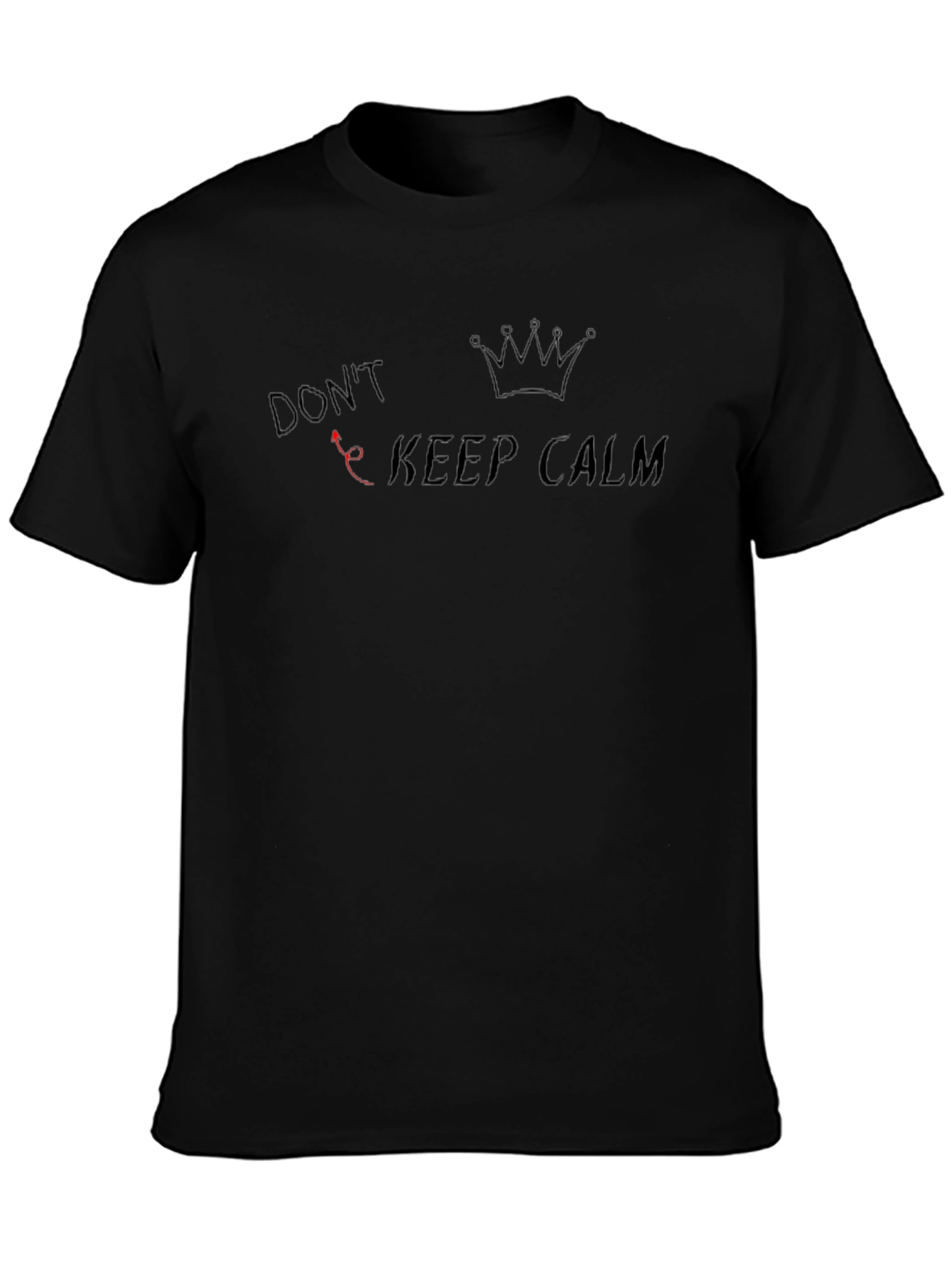 Dont Keep Calm Graphic Tee - Black