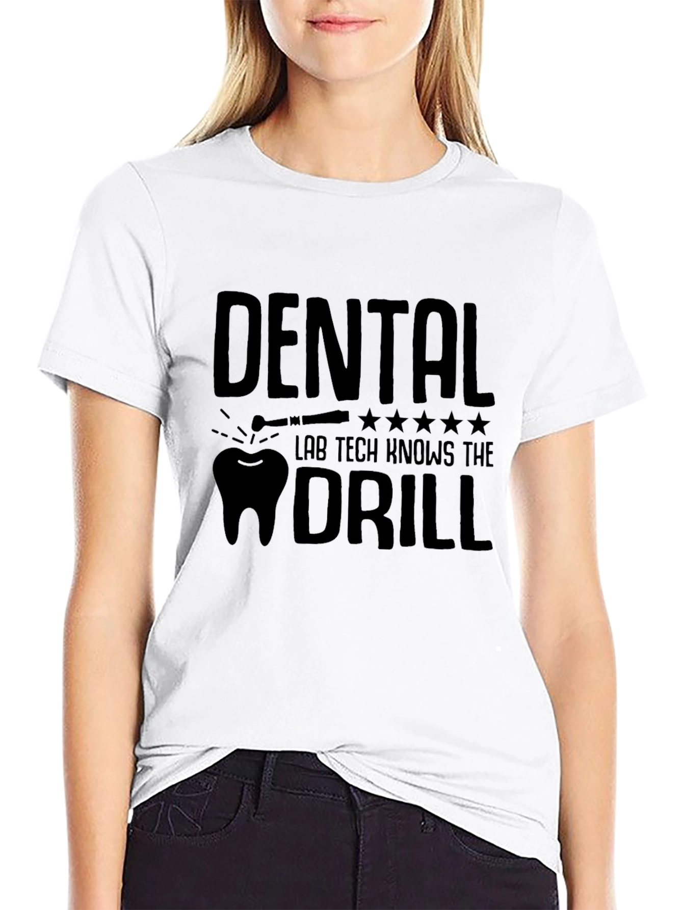 Dental Lab Tech Knows The Drill T-Shirt