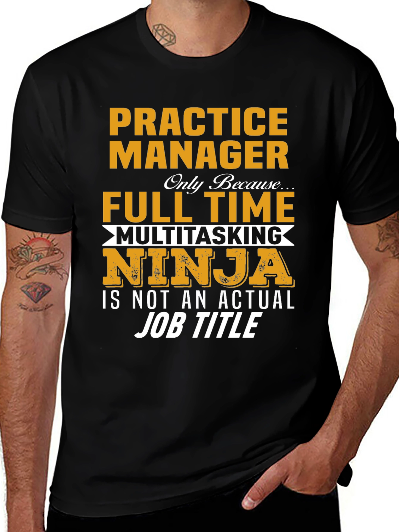 Practice Manager Full Time Ninja T-Shirt