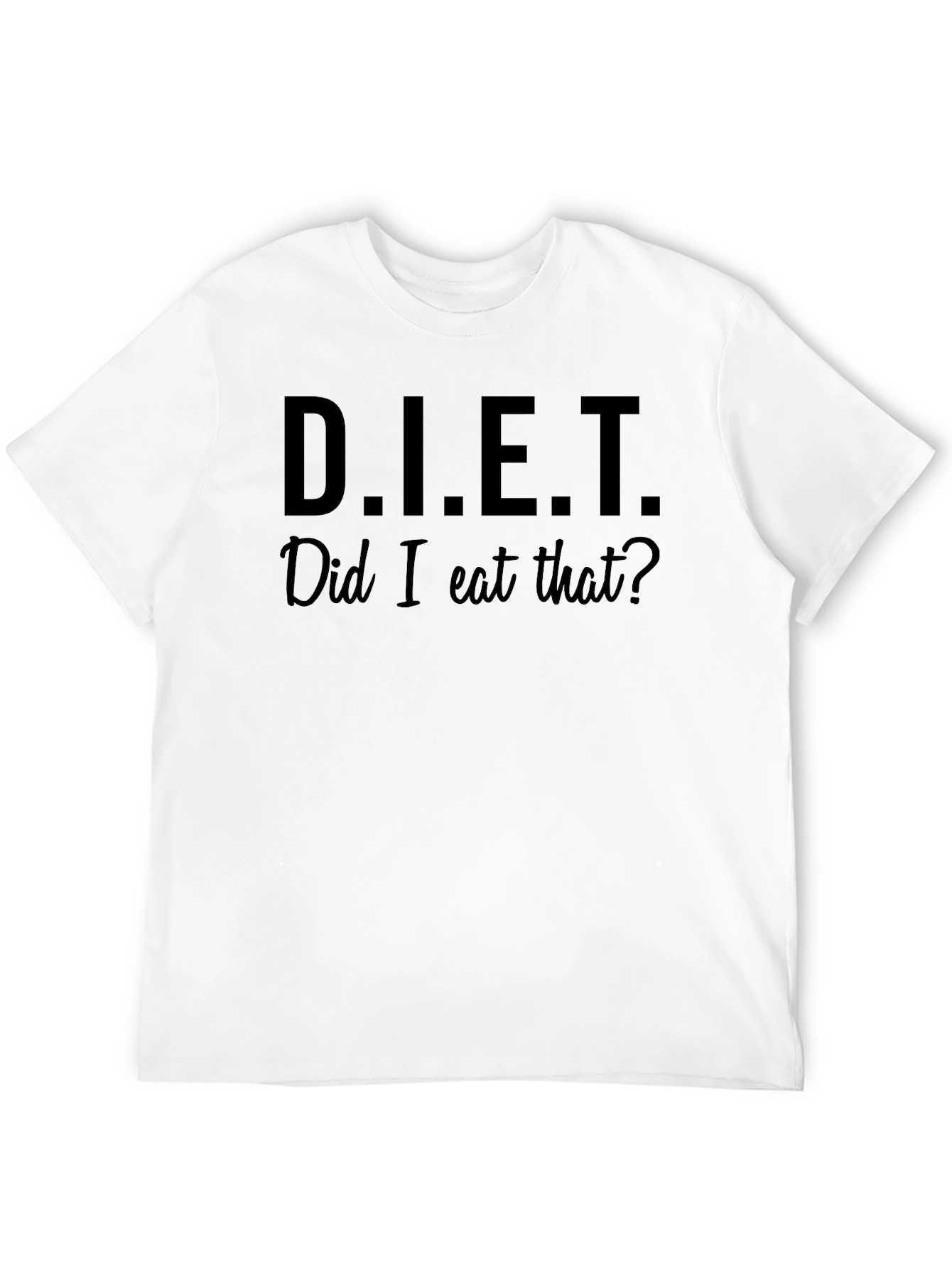 Funny Did I Eat That? Black Graphic T-Shirt