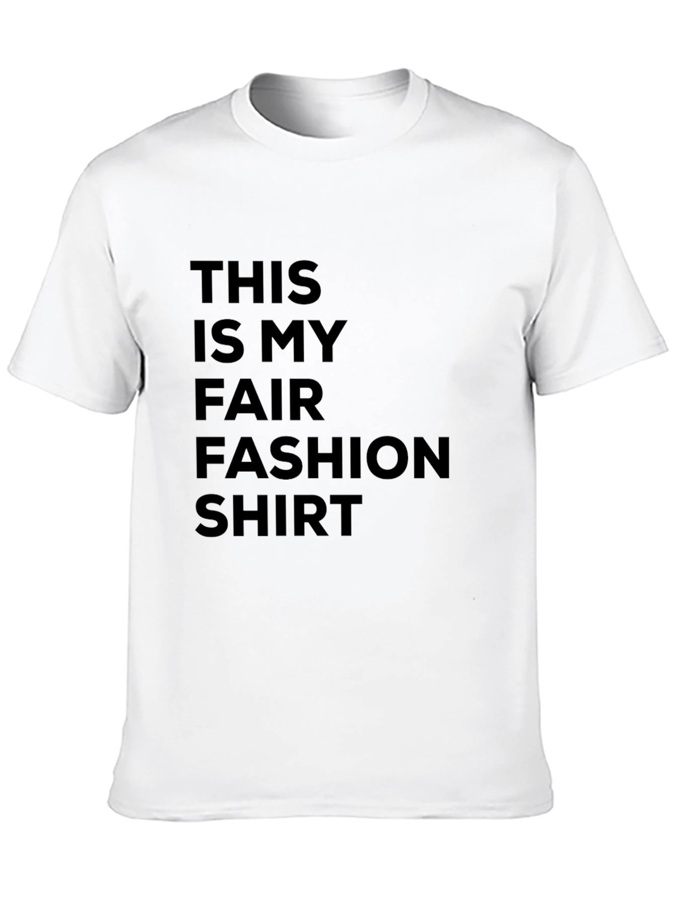 Fair Fashion Statement T-Shirt - Unisex