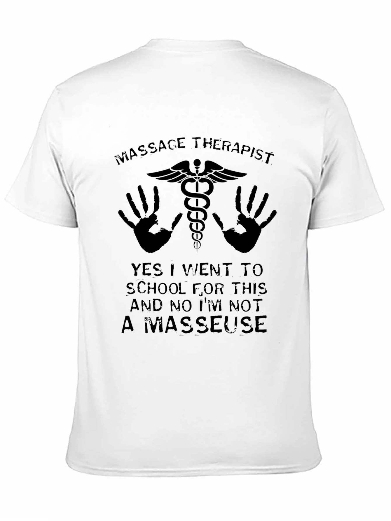 Massage Therapist Funny T-Shirt