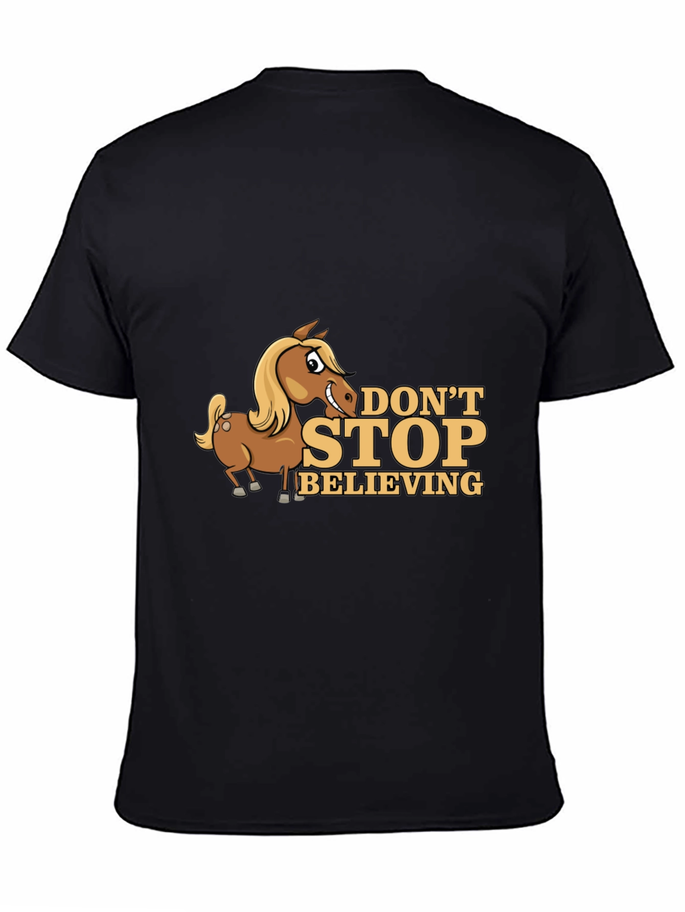 Dont Stop Believing Horse Cartoon Black T-Shirt