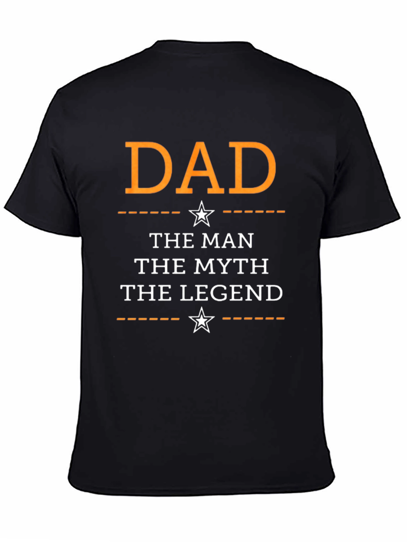 Dad: The Man The Myth The Legend T-Shirt