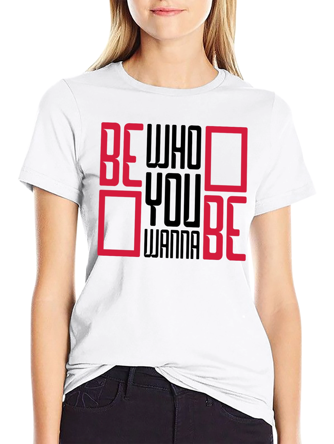 Be Who You Wanna Be Graphic Tee