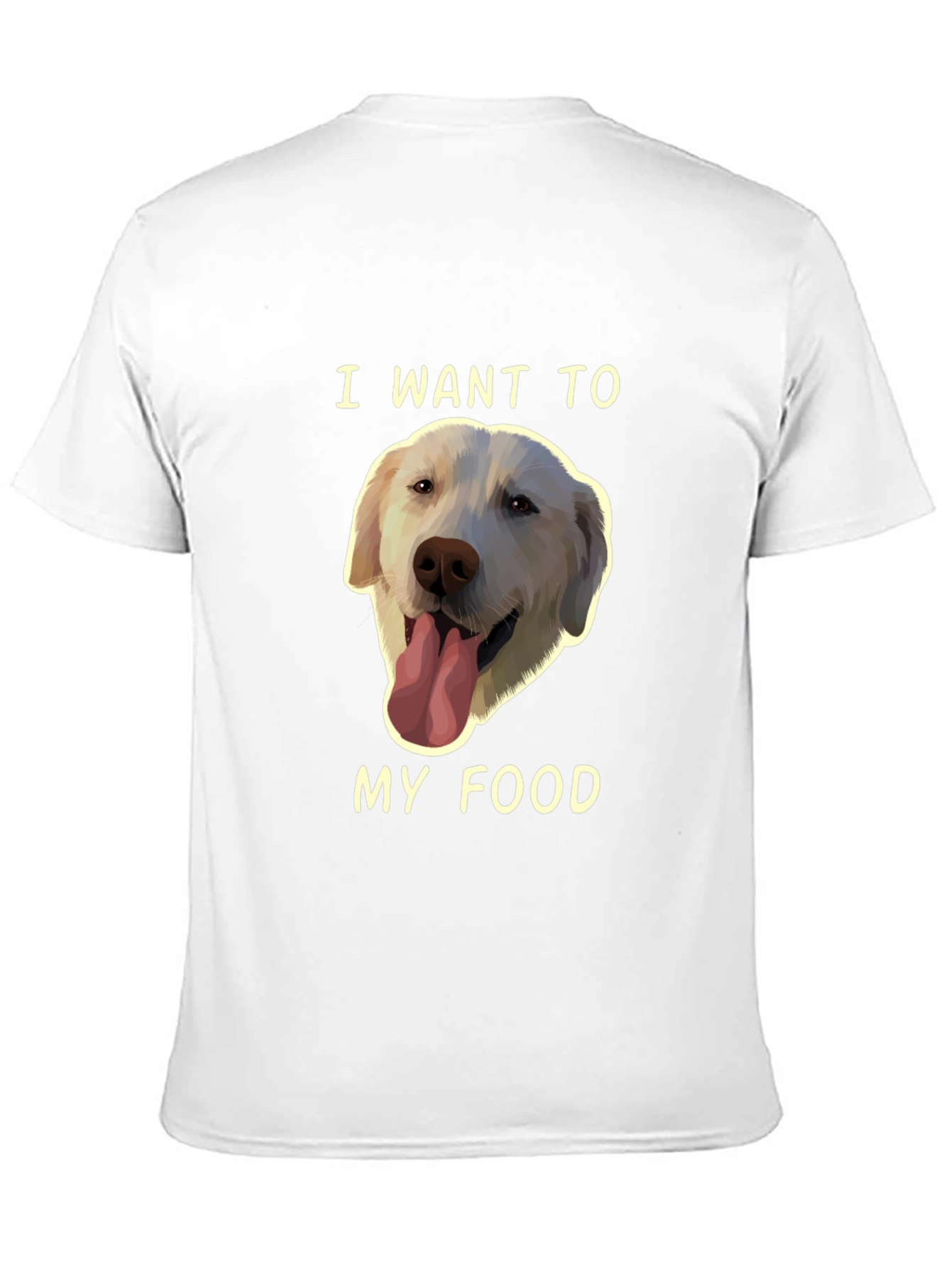 Dog Lover T-Shirt - I Want My Food!