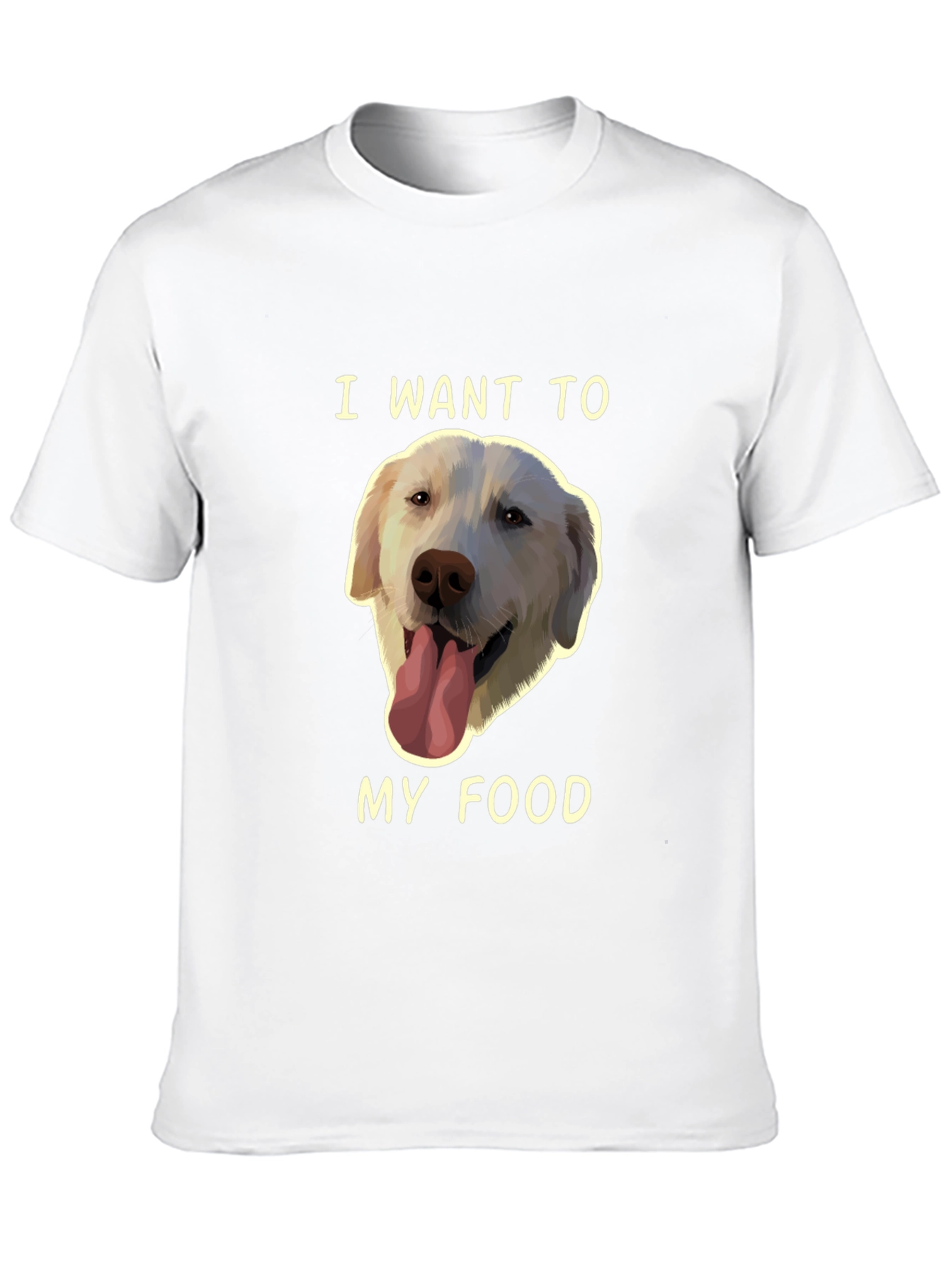 Dog Lover T-Shirt - I Want My Food!