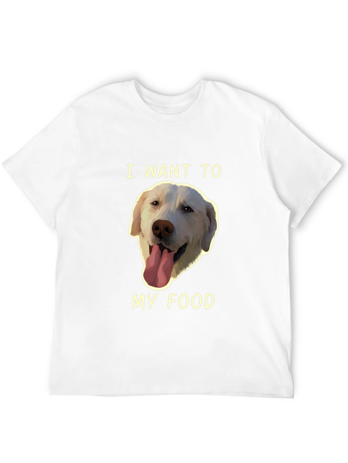 Dog Lover T-Shirt - I Want My Food!