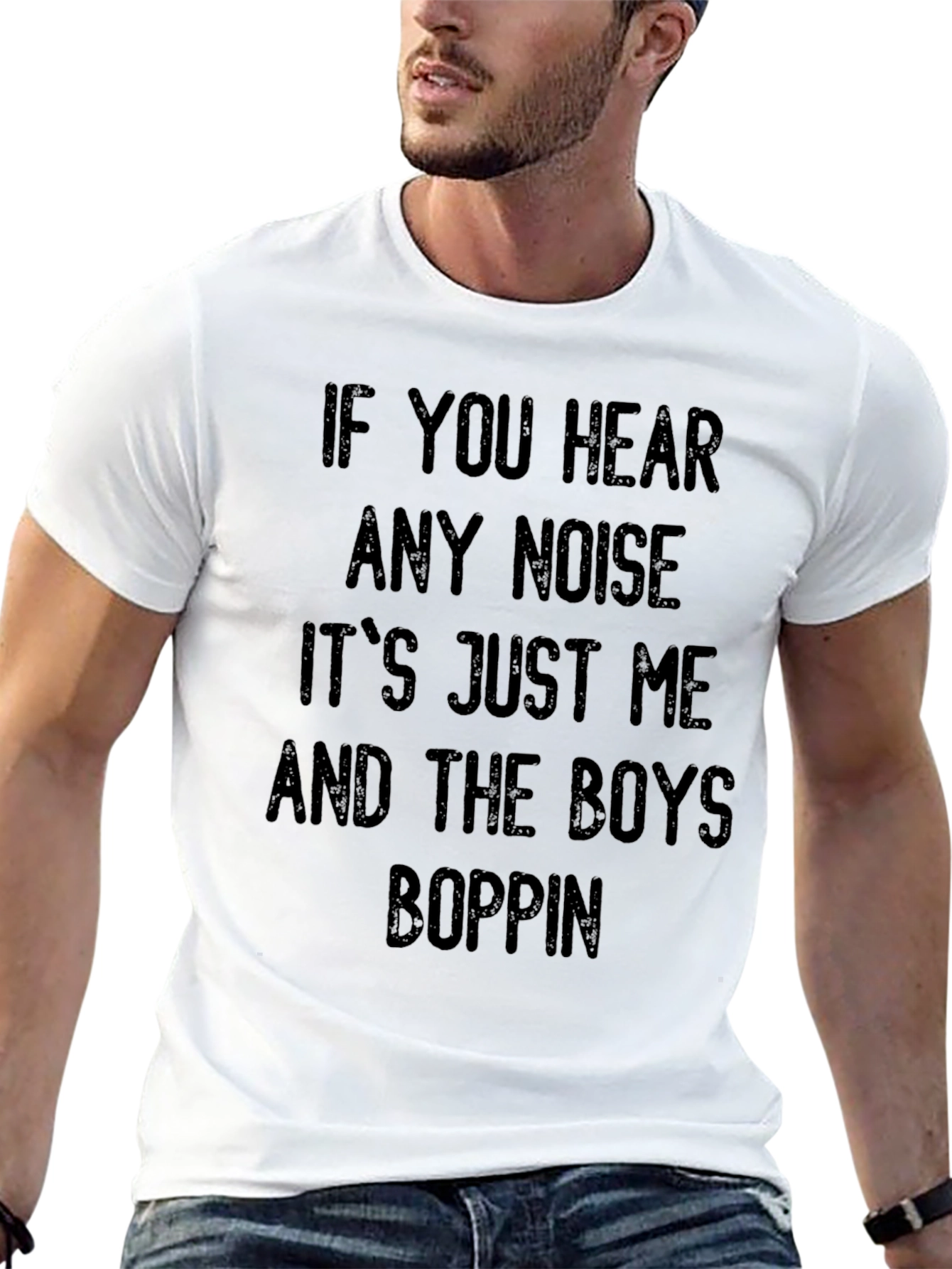 If You Hear Any Noise T-Shirt