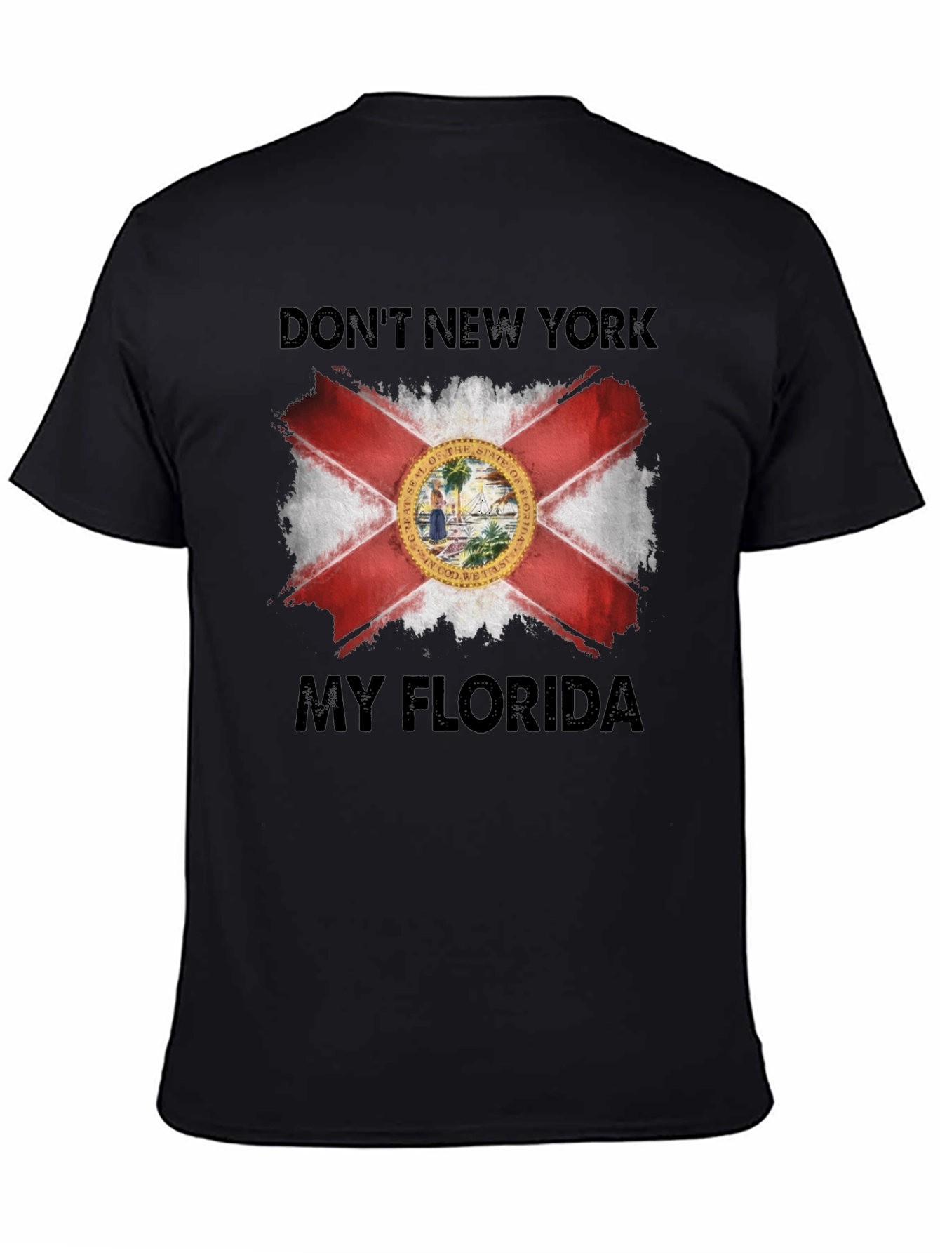 Dont New York My Florida T-Shirt