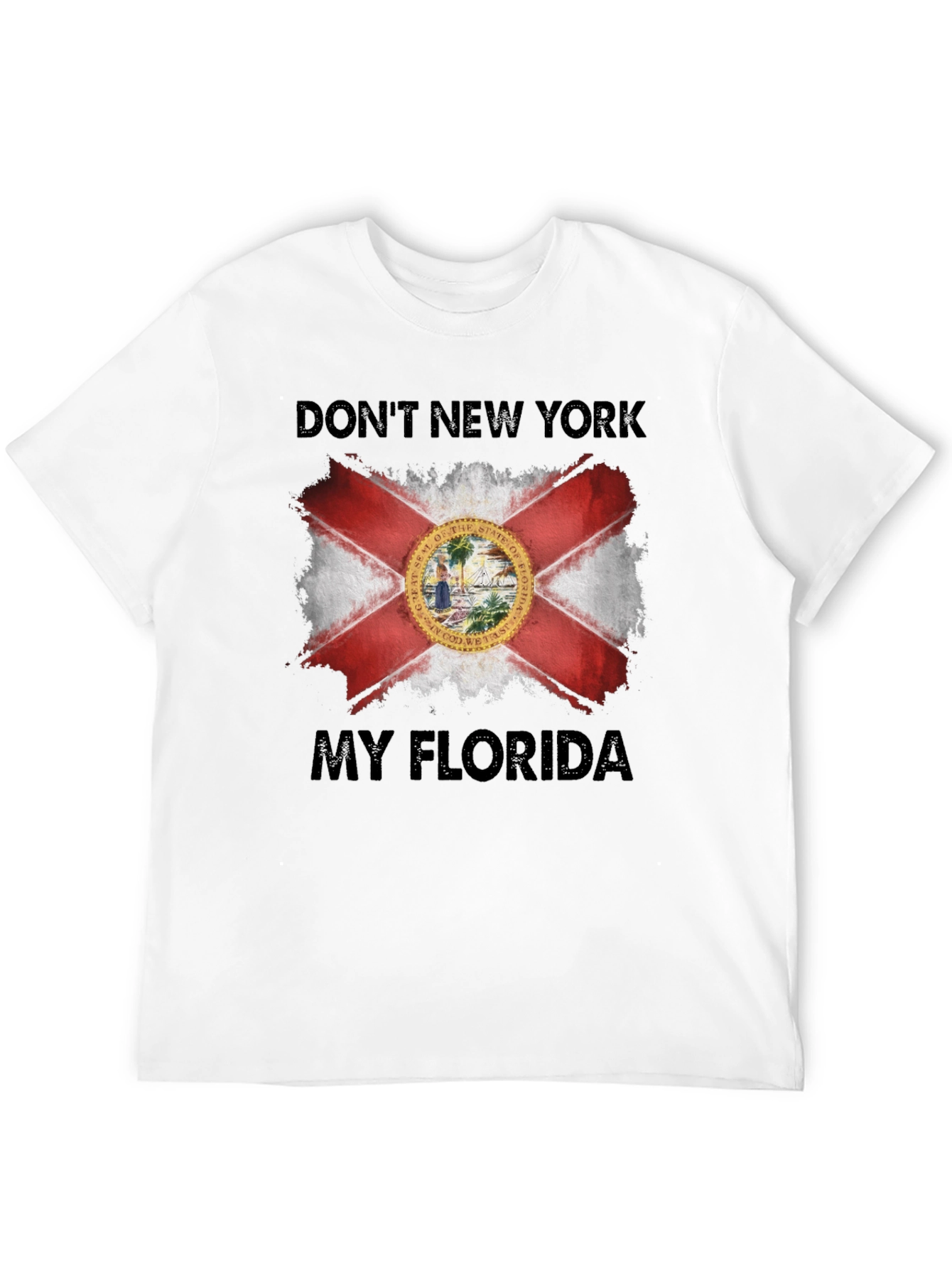 Dont New York My Florida T-Shirt