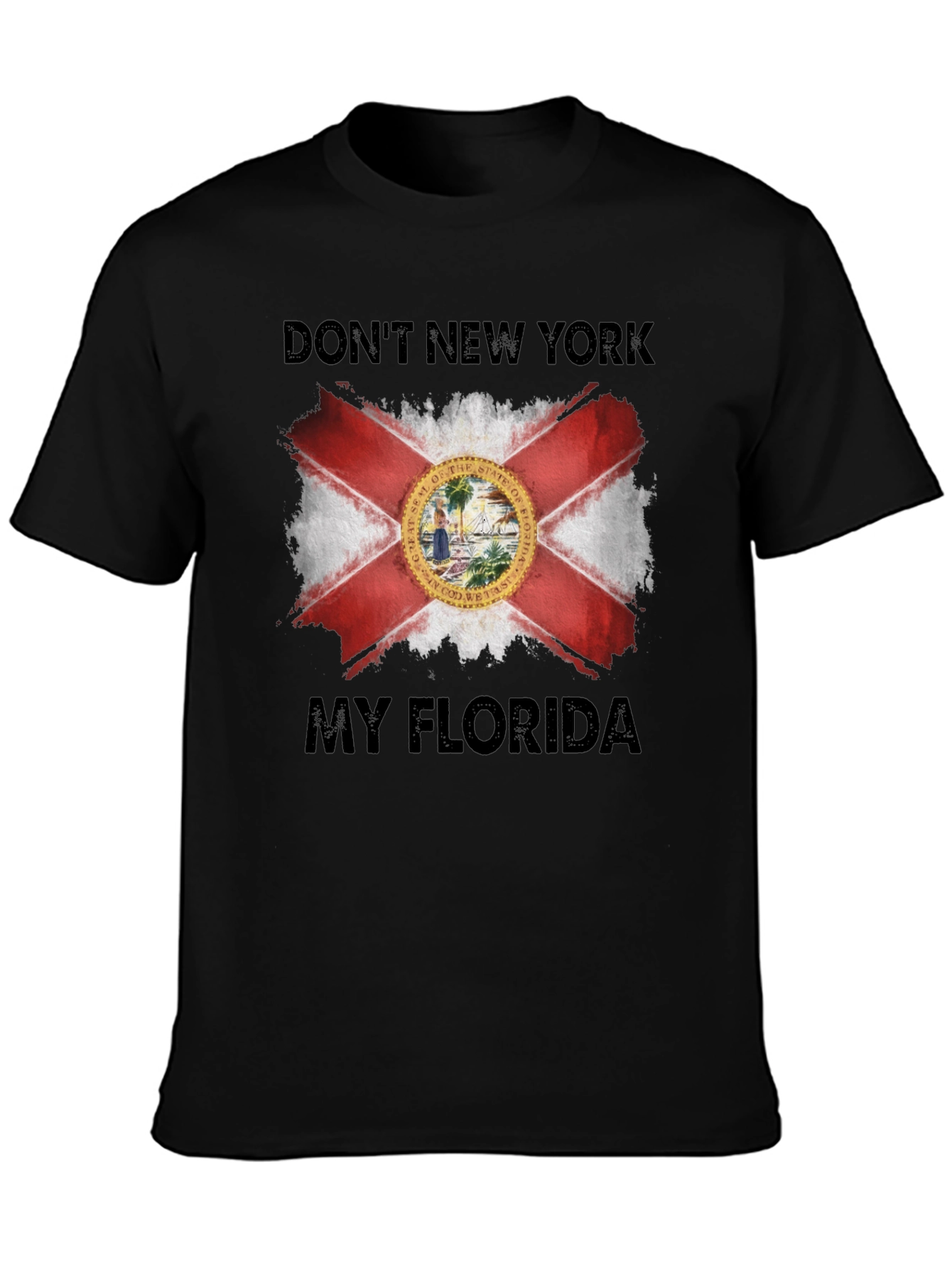 Dont New York My Florida T-Shirt