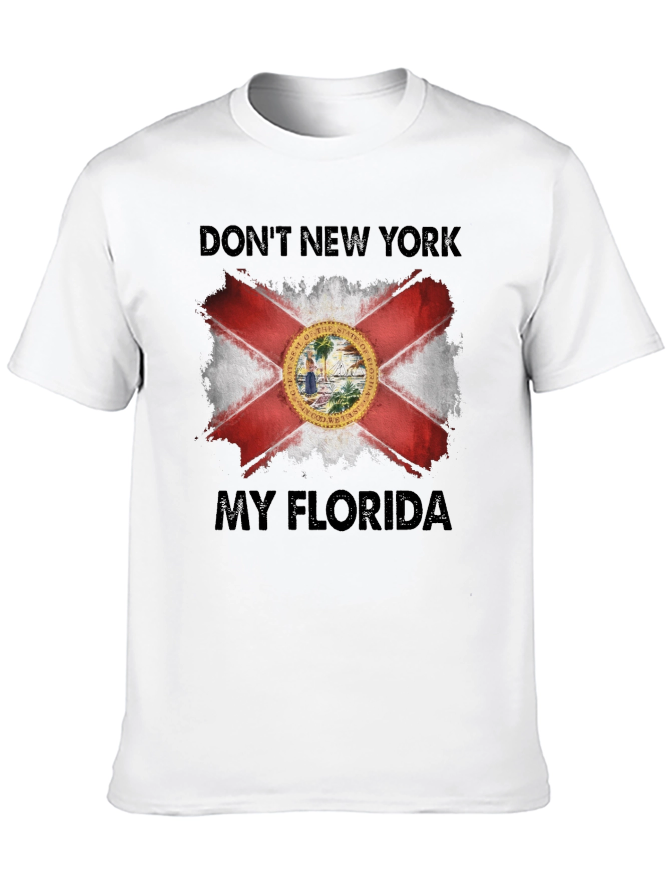 Dont New York My Florida T-Shirt