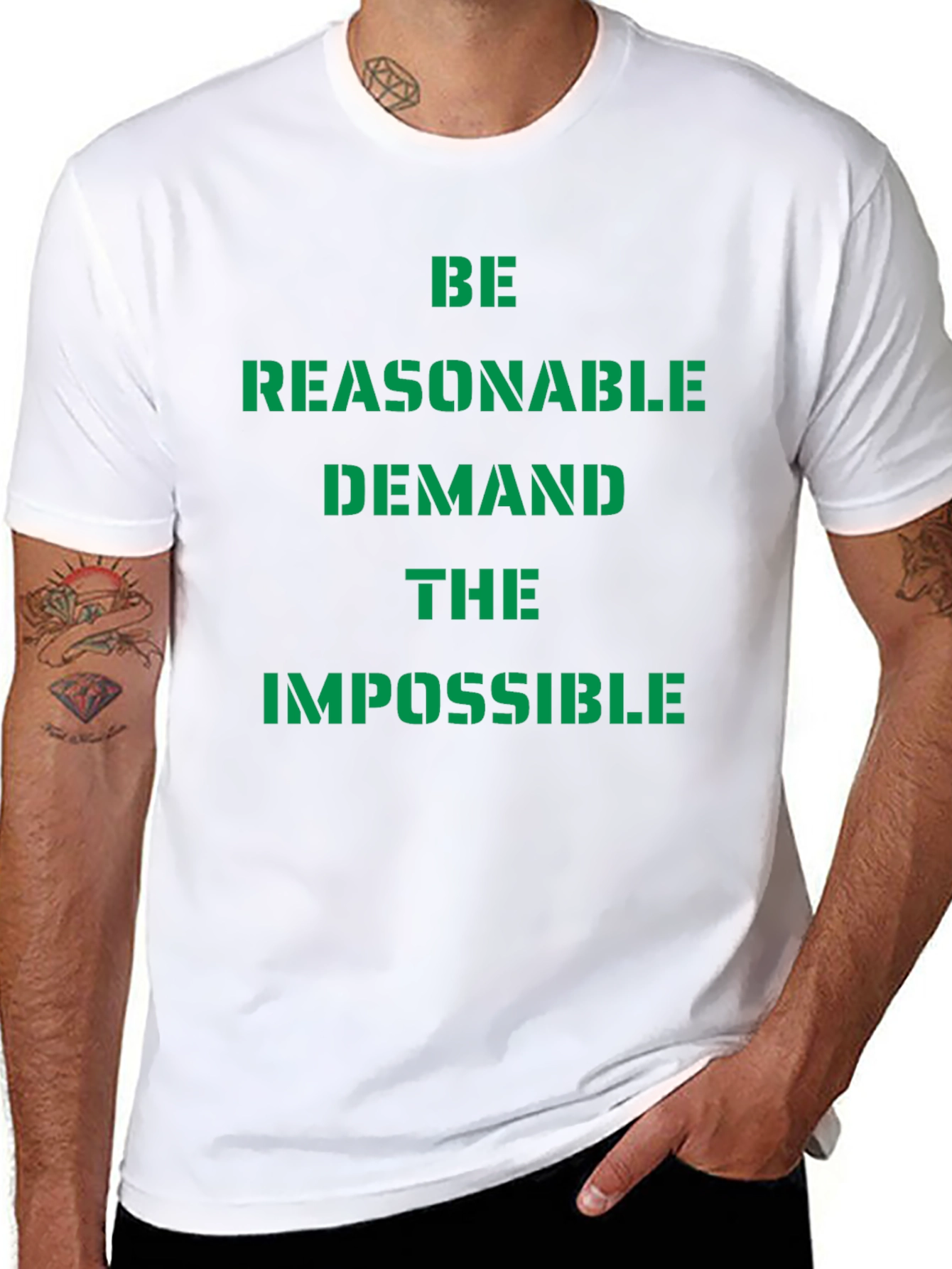 Be Reasonable T-Shirt - Demand the Impossible