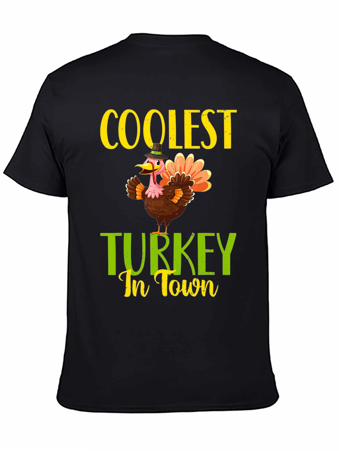 Coolest Turkey In Town Thanksgiving T-Shirt