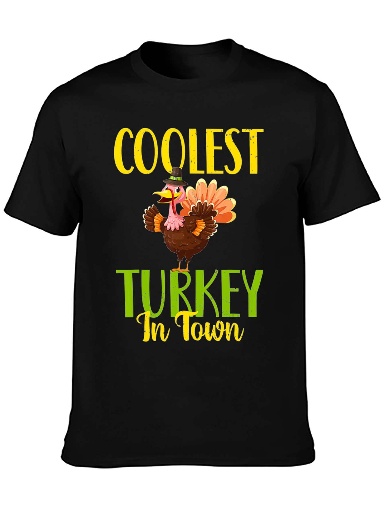 Coolest Turkey In Town Thanksgiving T-Shirt